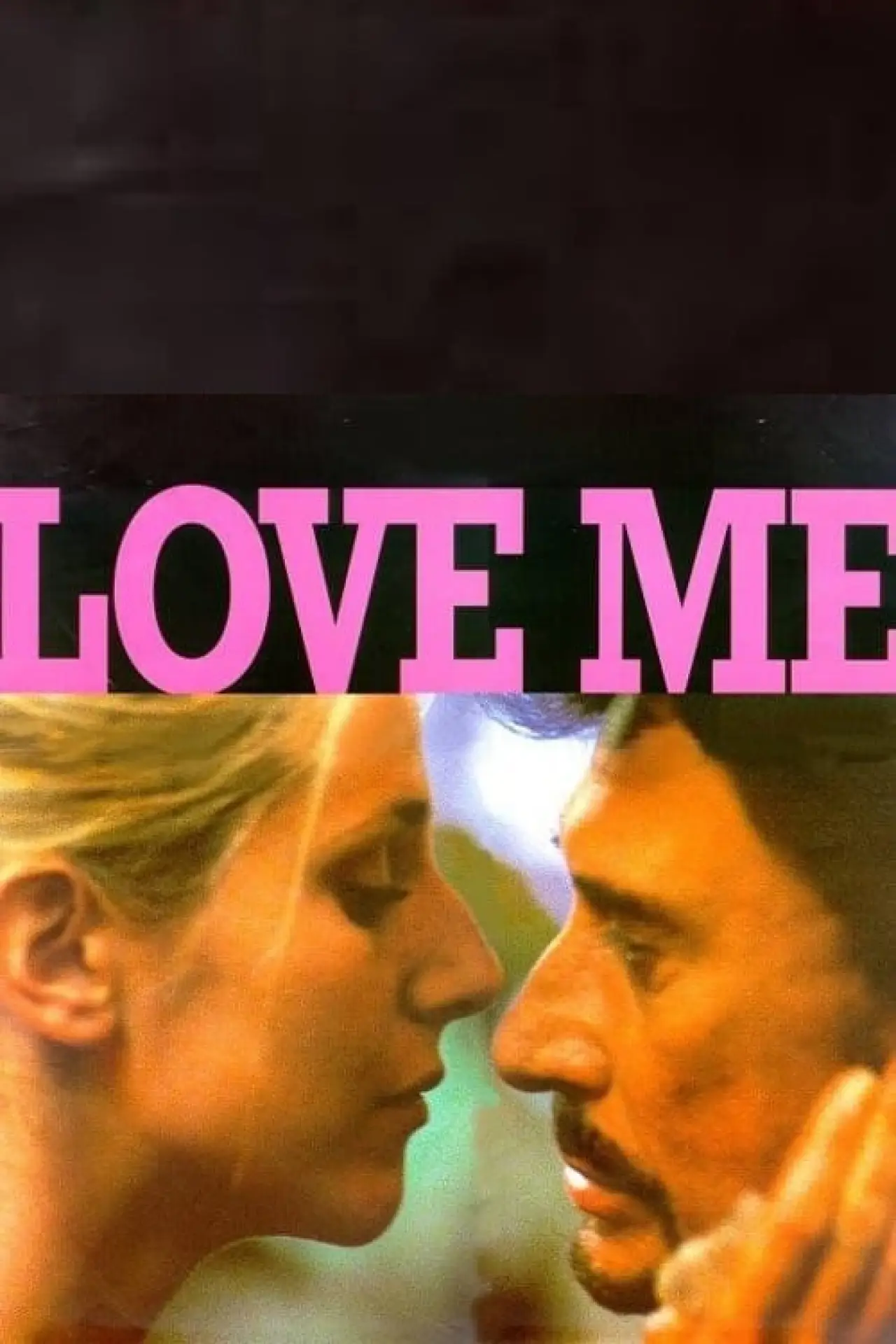 Movie poster "Love Me"