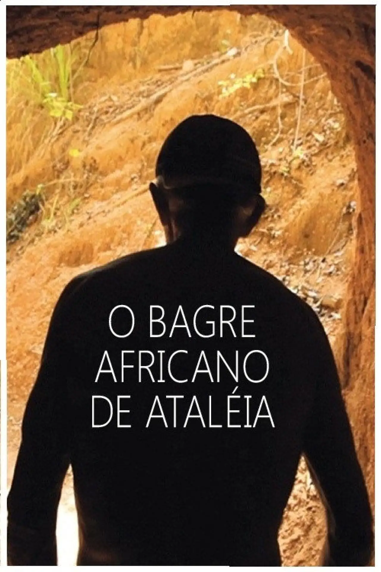 Movie poster "O Bagre Africano de Ataléia"