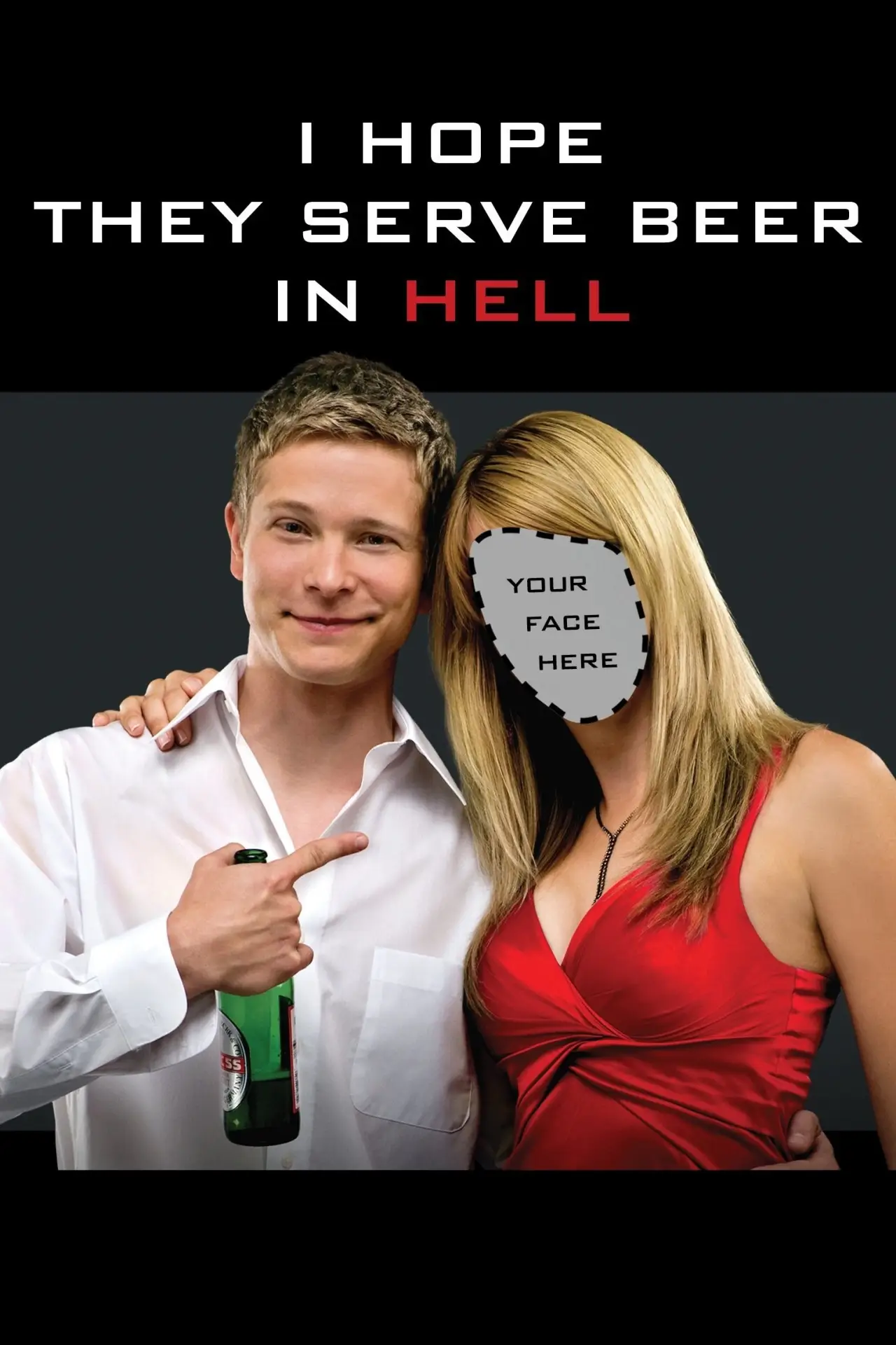 Movie poster "I Hope They Serve Beer in Hell"