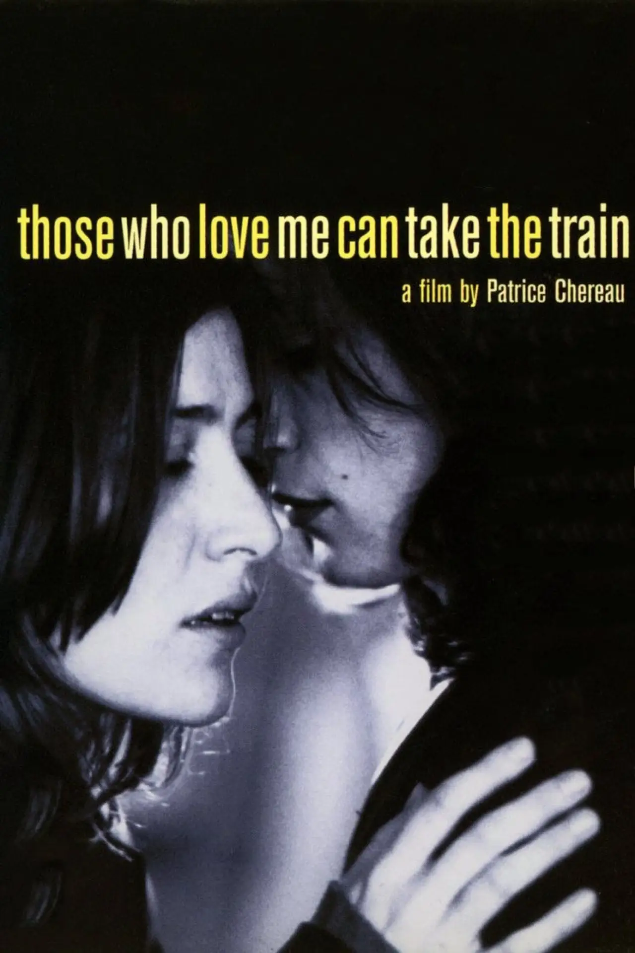 Movie poster "Those Who Love Me Can Take the Train"