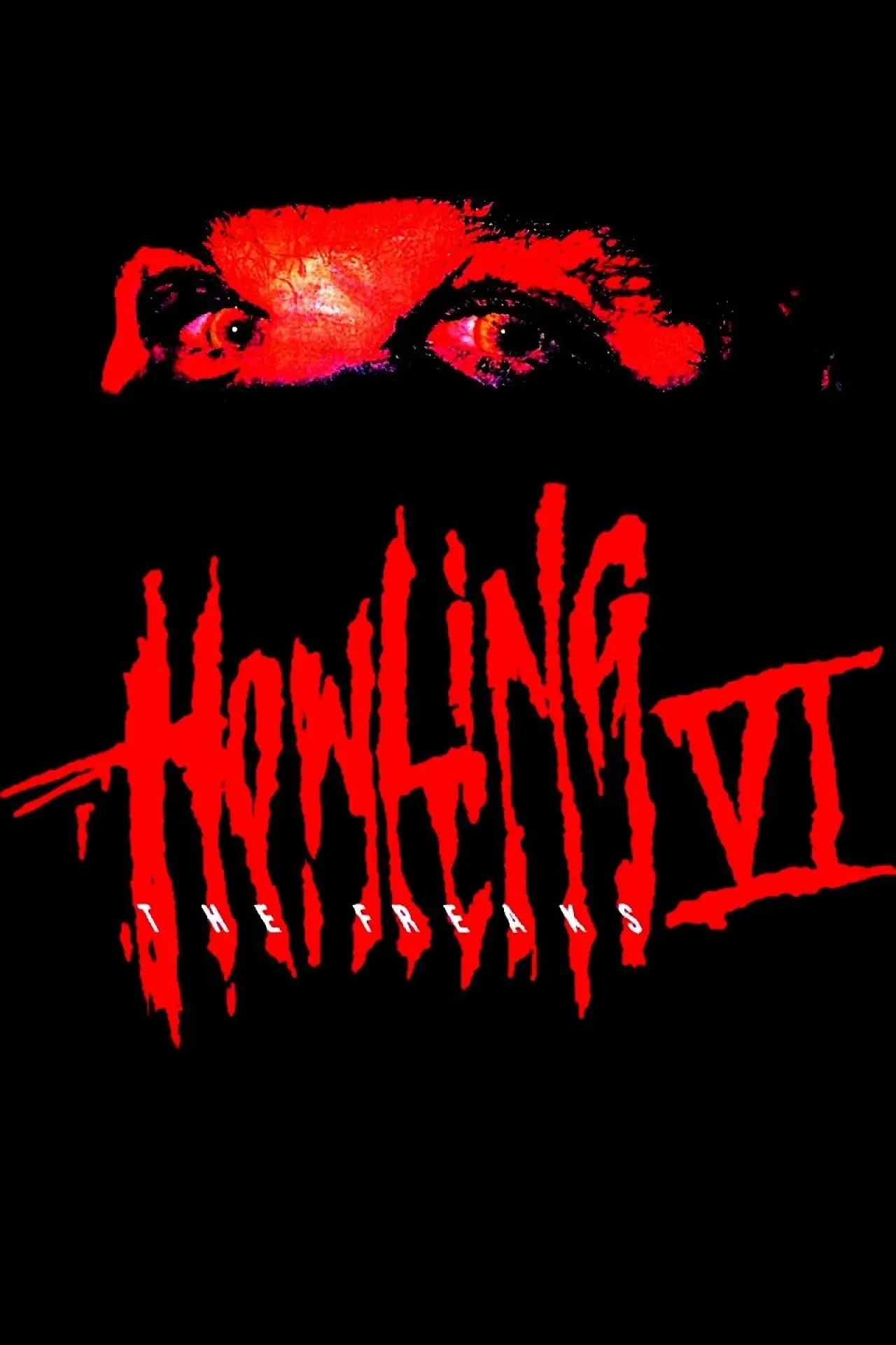Movie poster "Howling VI: The Freaks"