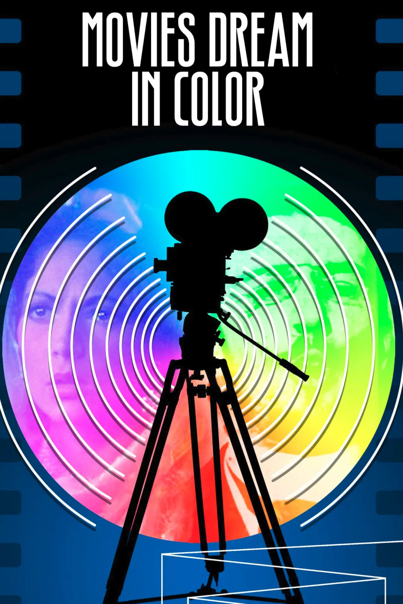 Movie poster "Discovering Cinema: Movies Dream in Color"
