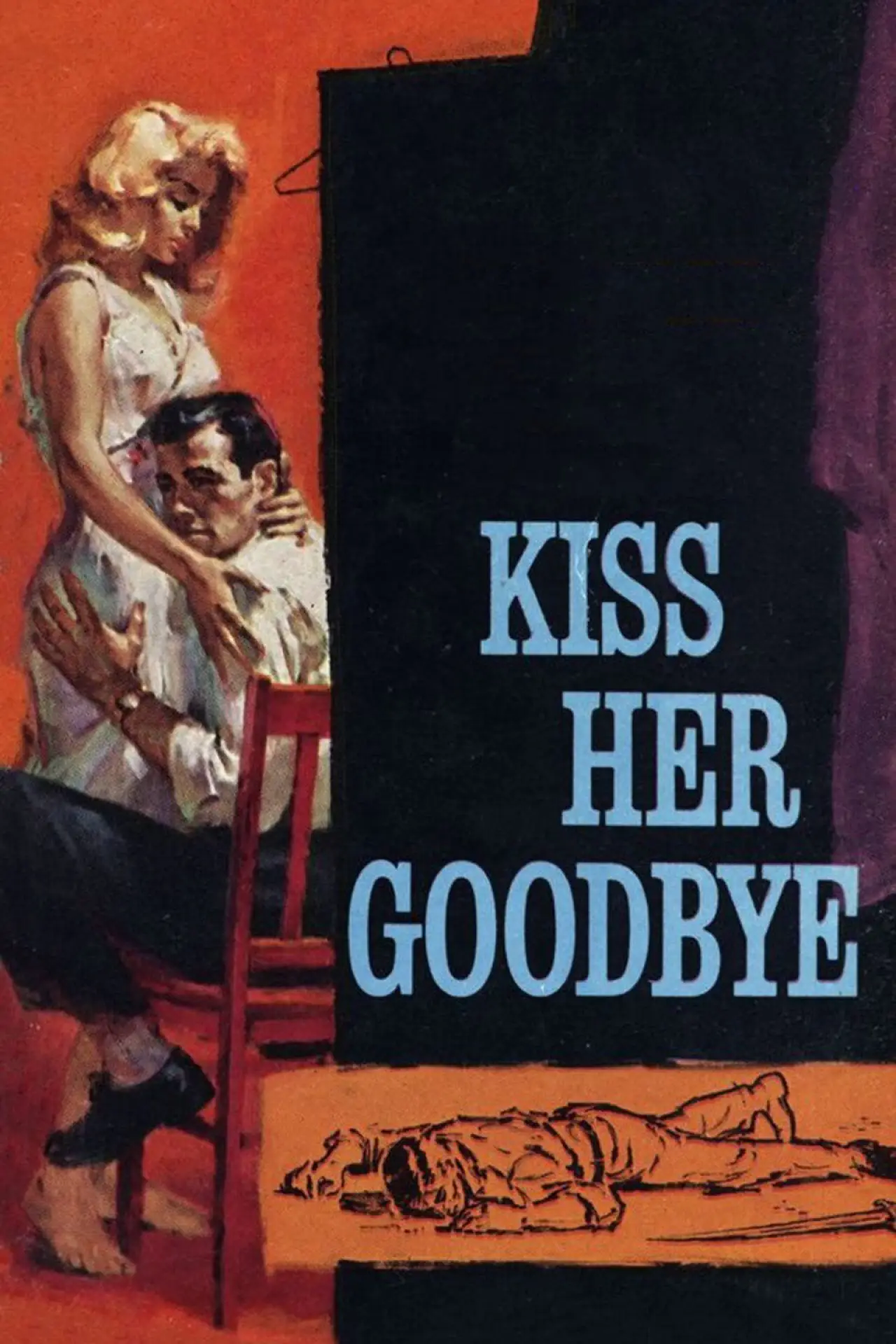 Movie poster "Kiss Her Goodbye"