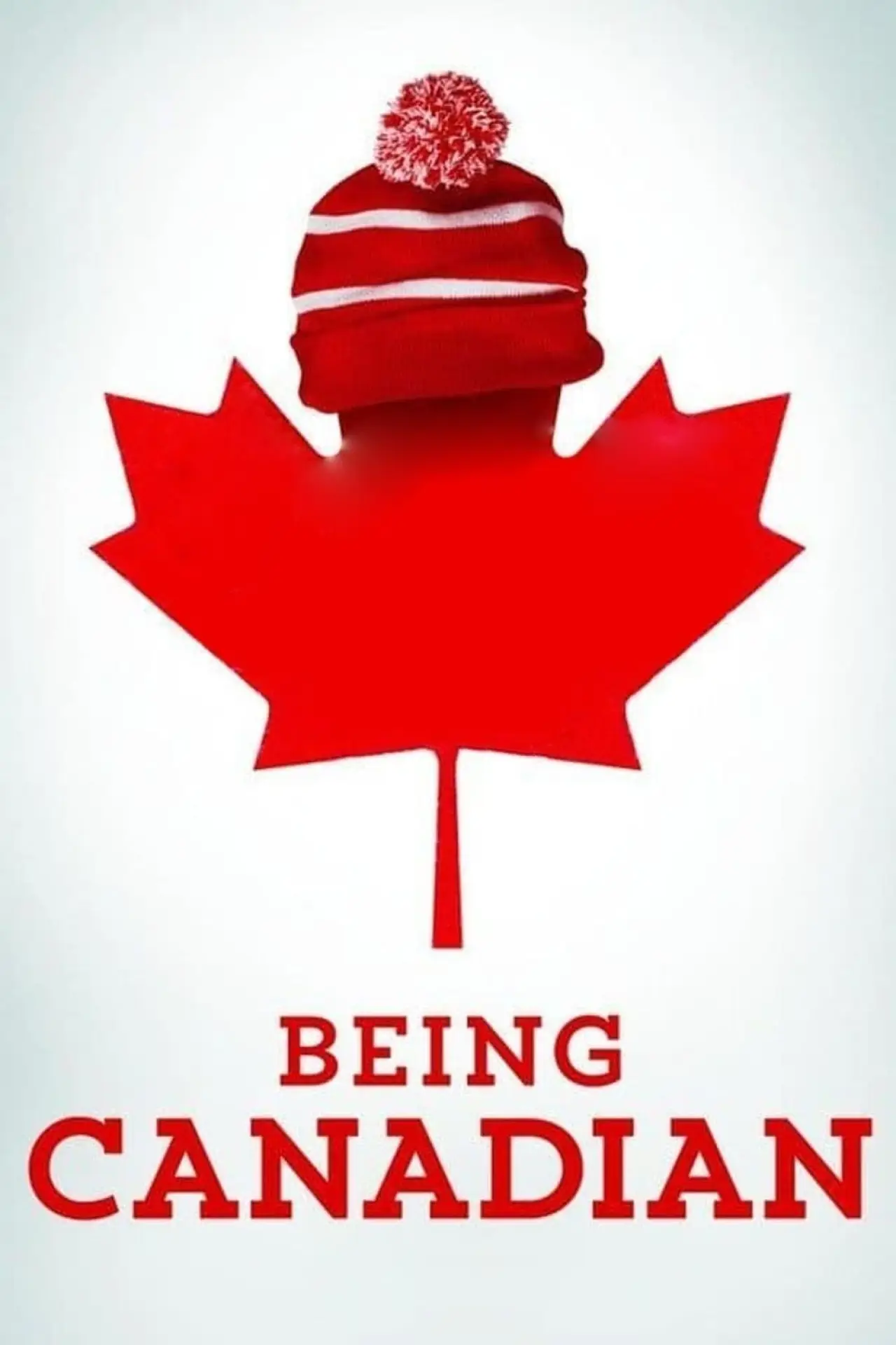 Movie poster "Being Canadian"