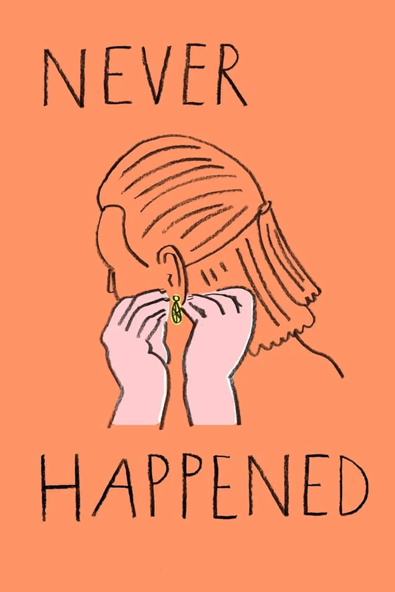 Movie poster "Never Happened"