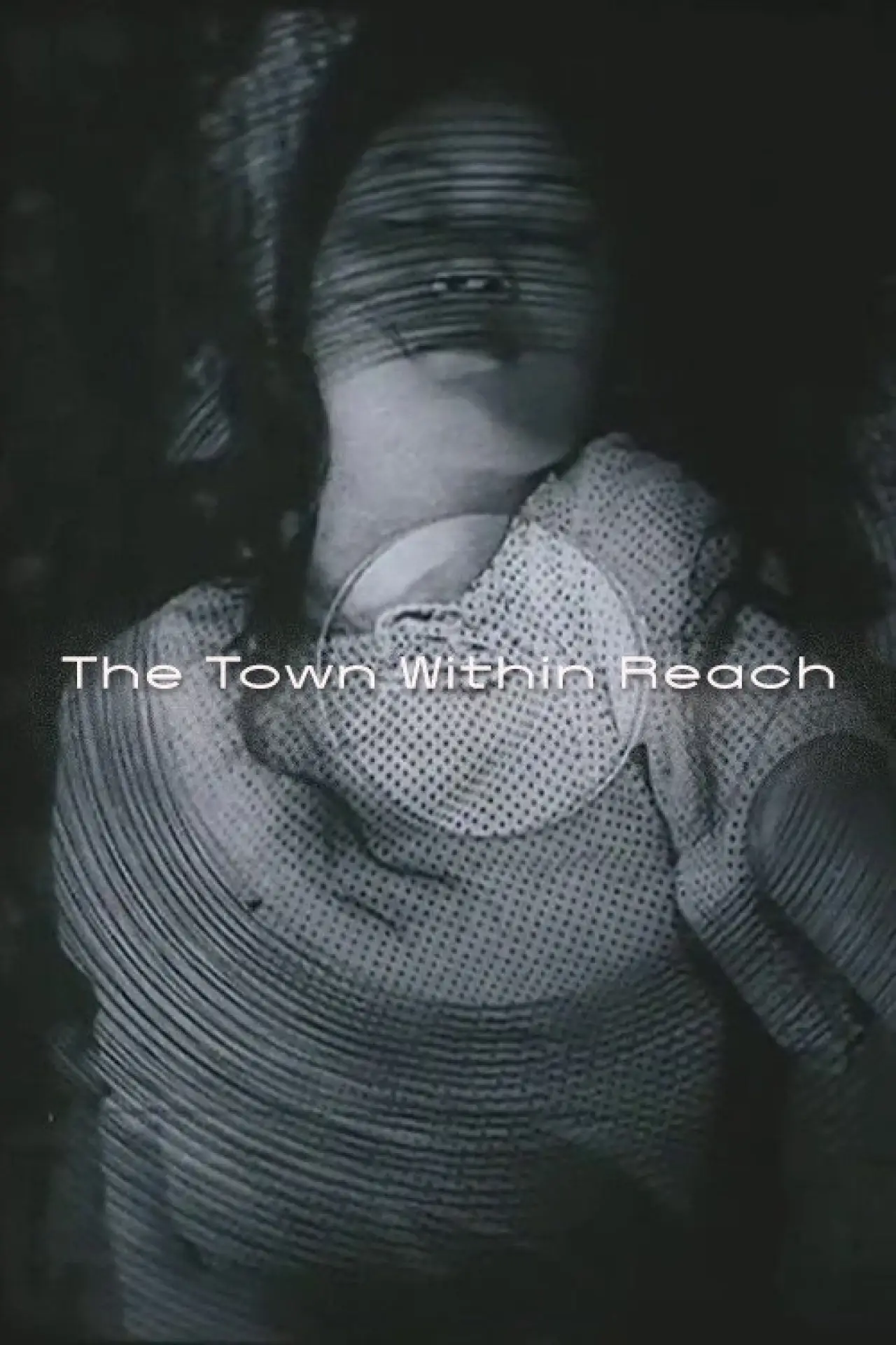 Movie poster "The Town Within Reach"