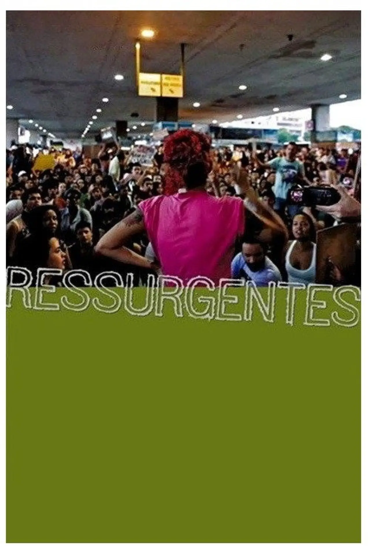 Movie poster "Ressurgentes — Um Filme de Ação Direta"