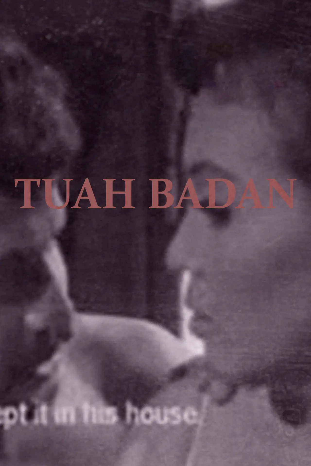 Movie poster "Tuah Badan"