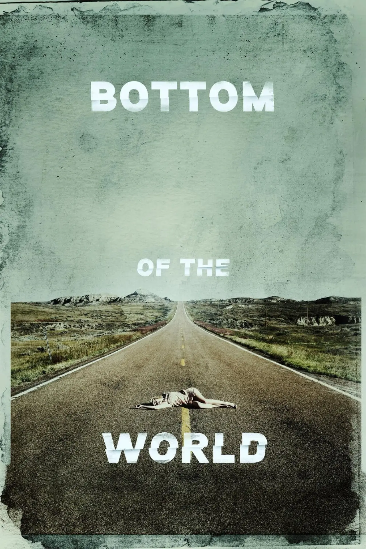 Movie poster "Bottom of the World"
