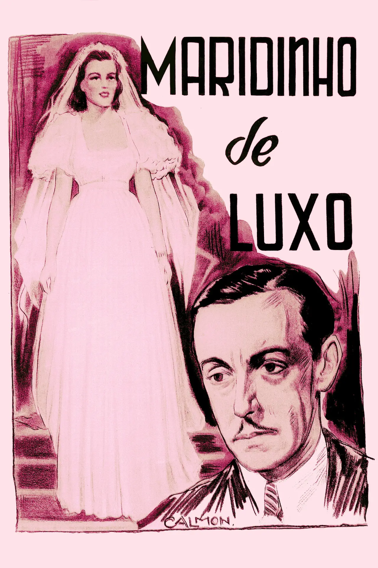 Movie poster "Maridinho de Luxo"