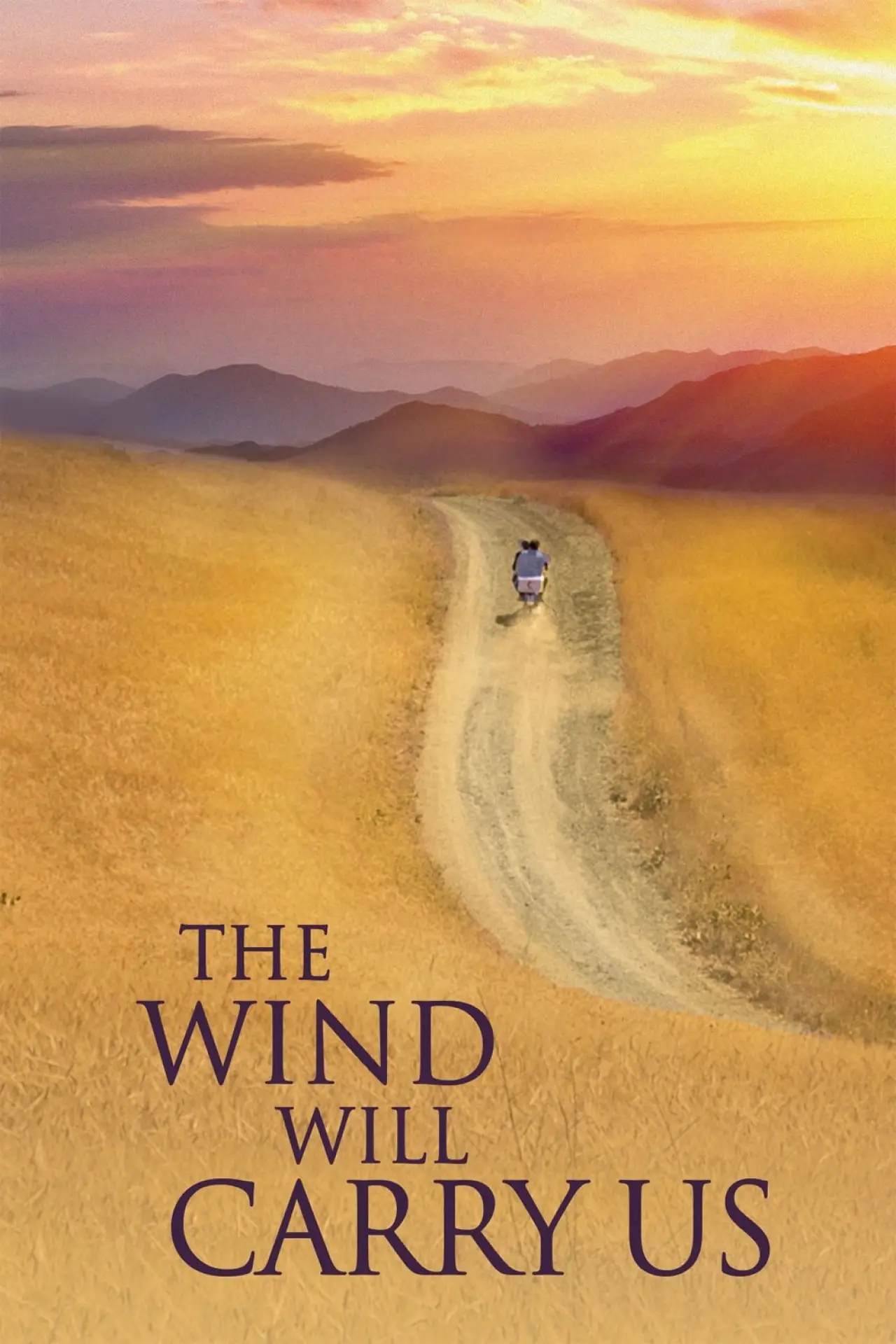 Movie poster "The Wind Will Carry Us"