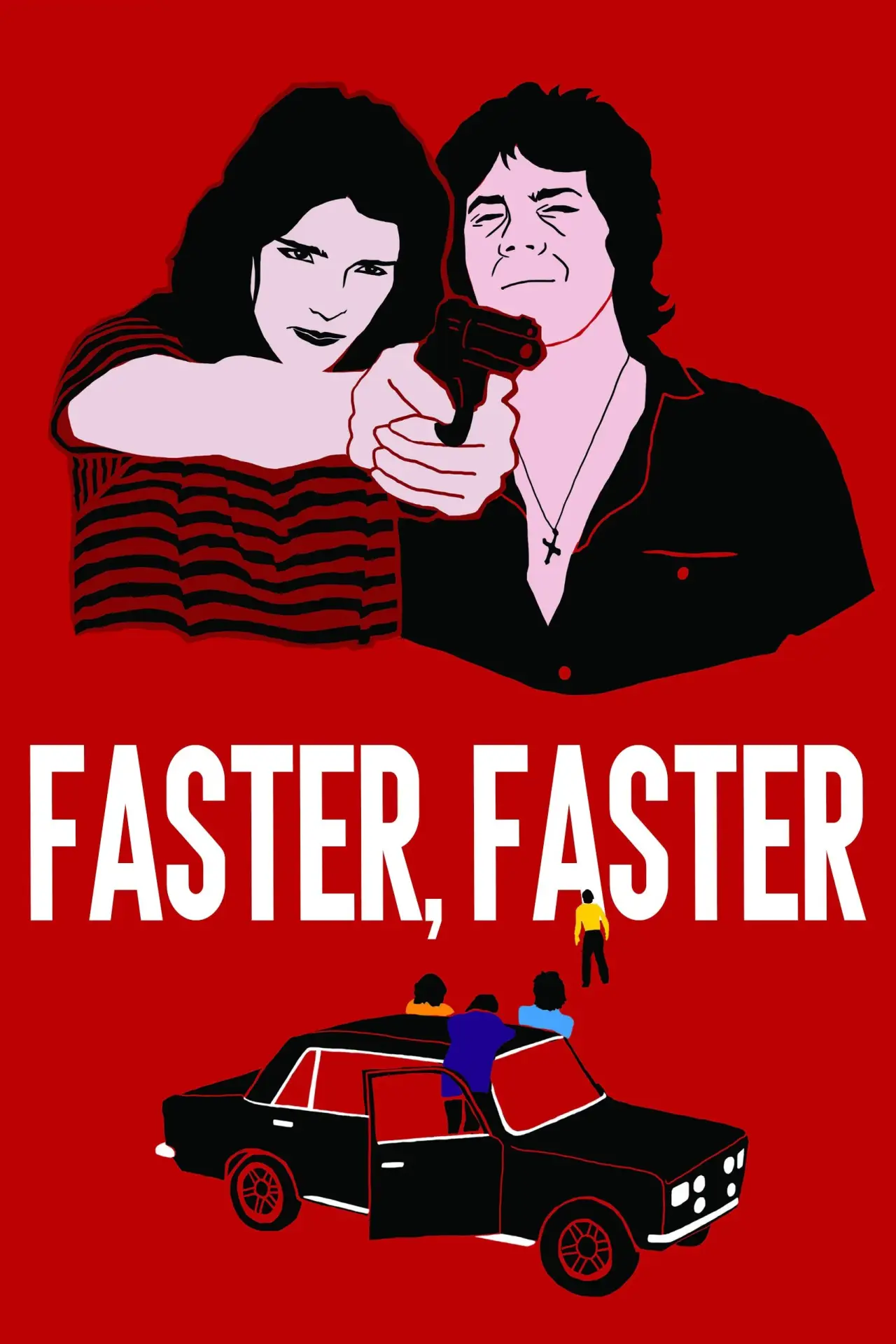 Movie poster "Faster, Faster"