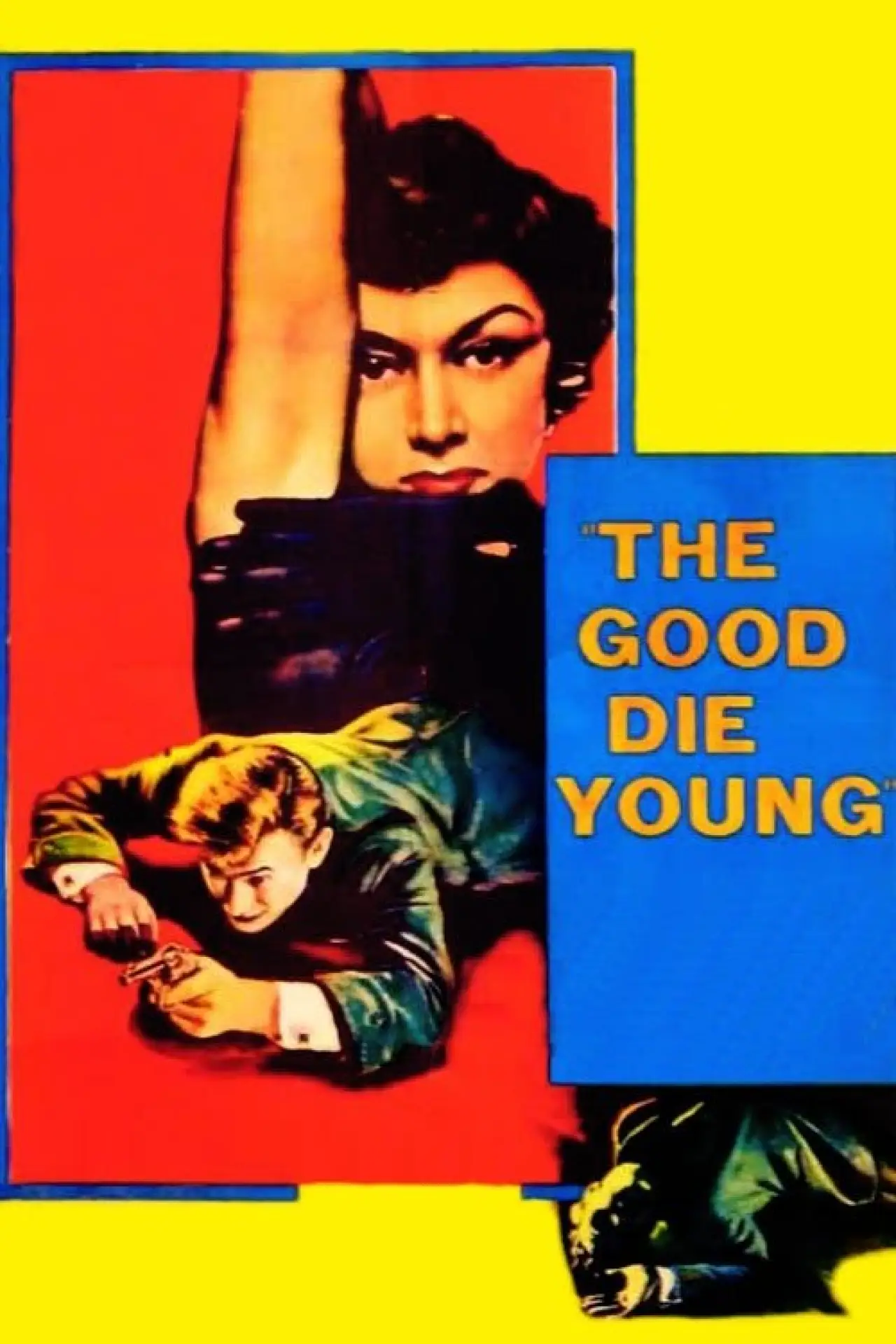 Movie poster "The Good Die Young"