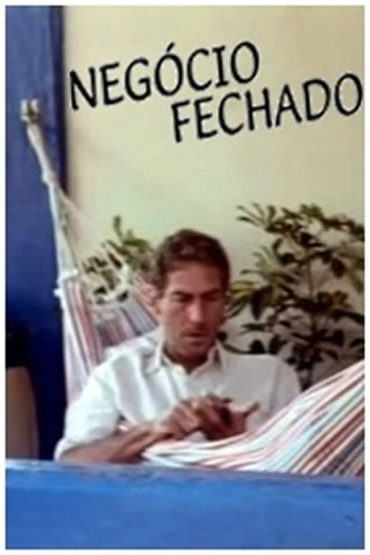 Movie poster "Negócio Fechado"