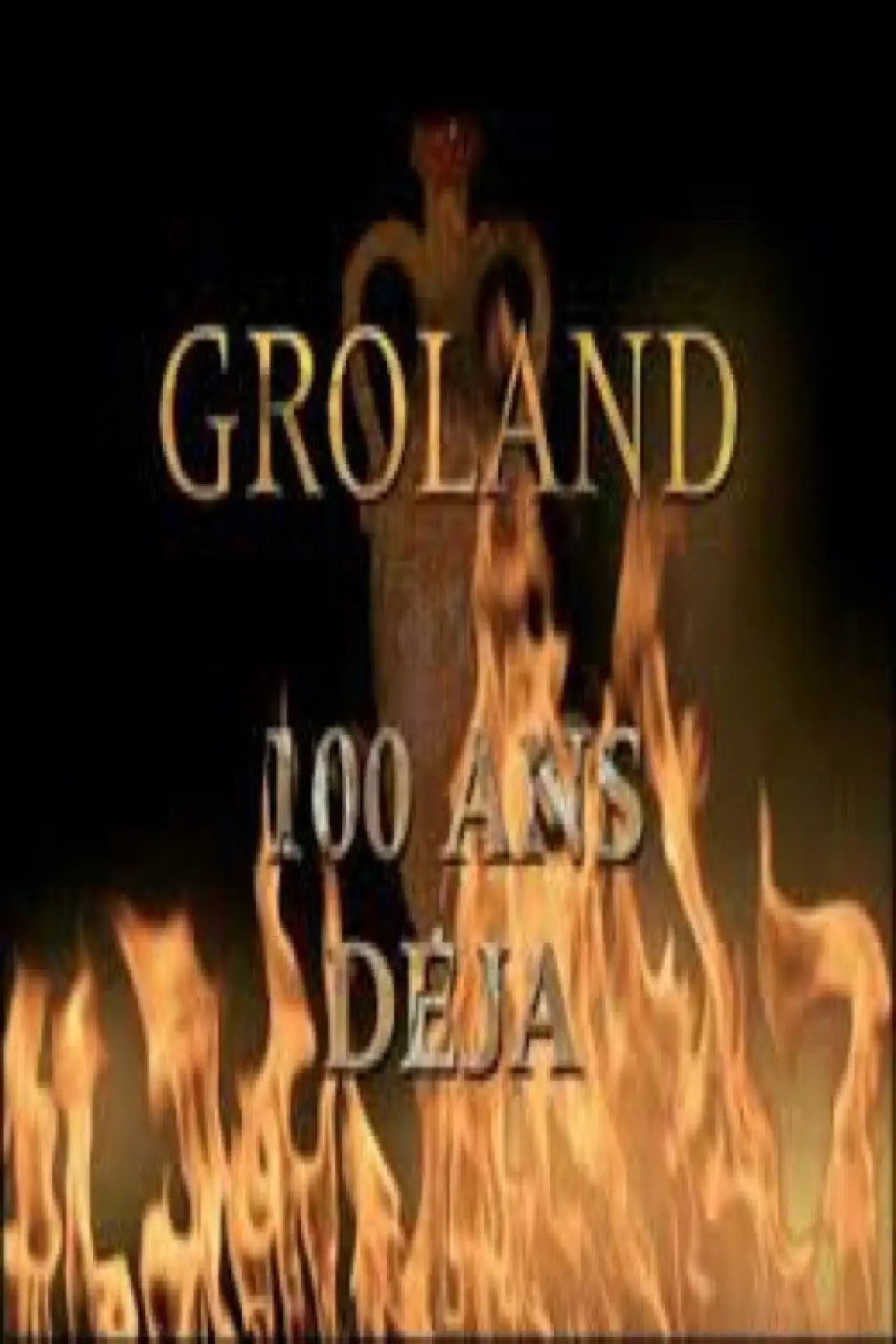 Movie poster "Groland - 100 ans déjà"