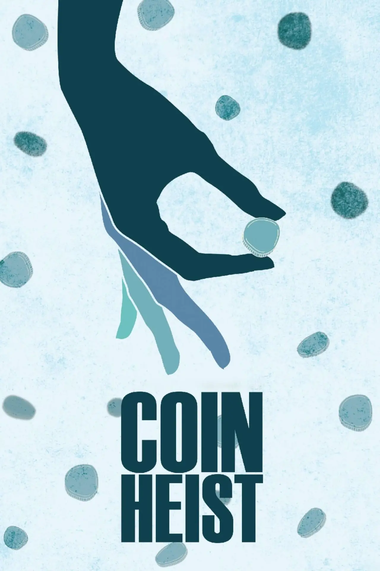 Movie poster "Coin Heist"