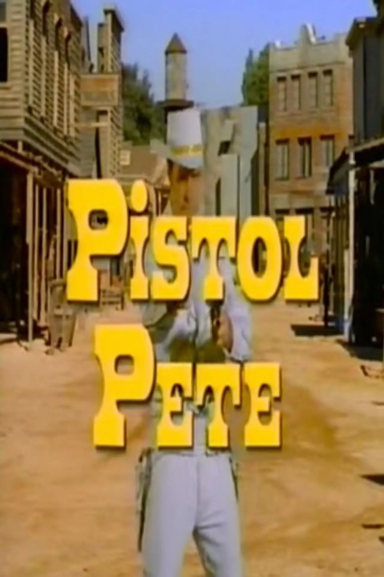 Movie poster "Pistol Pete"