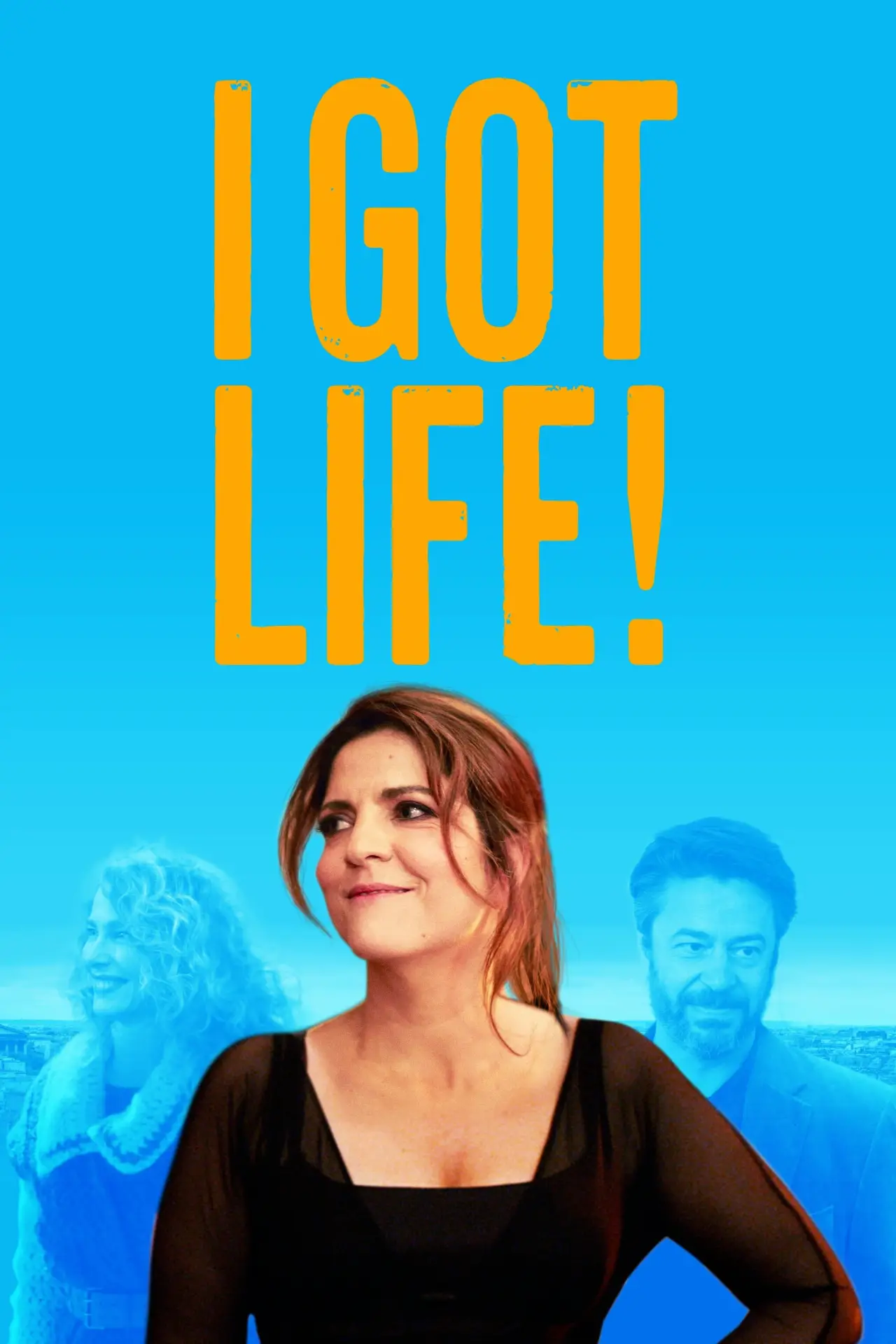 Movie poster "I Got Life!"