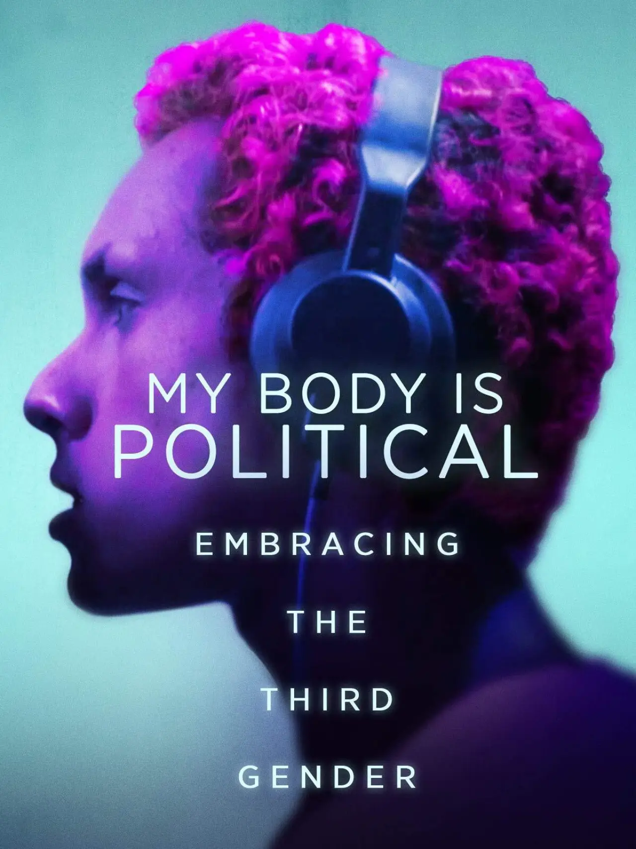 Movie poster "My Body is Political"