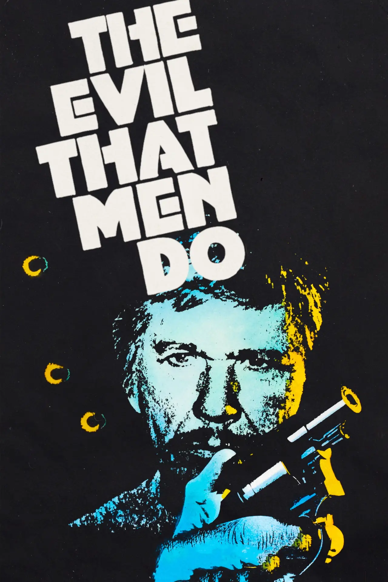 Movie poster "The Evil That Men Do"