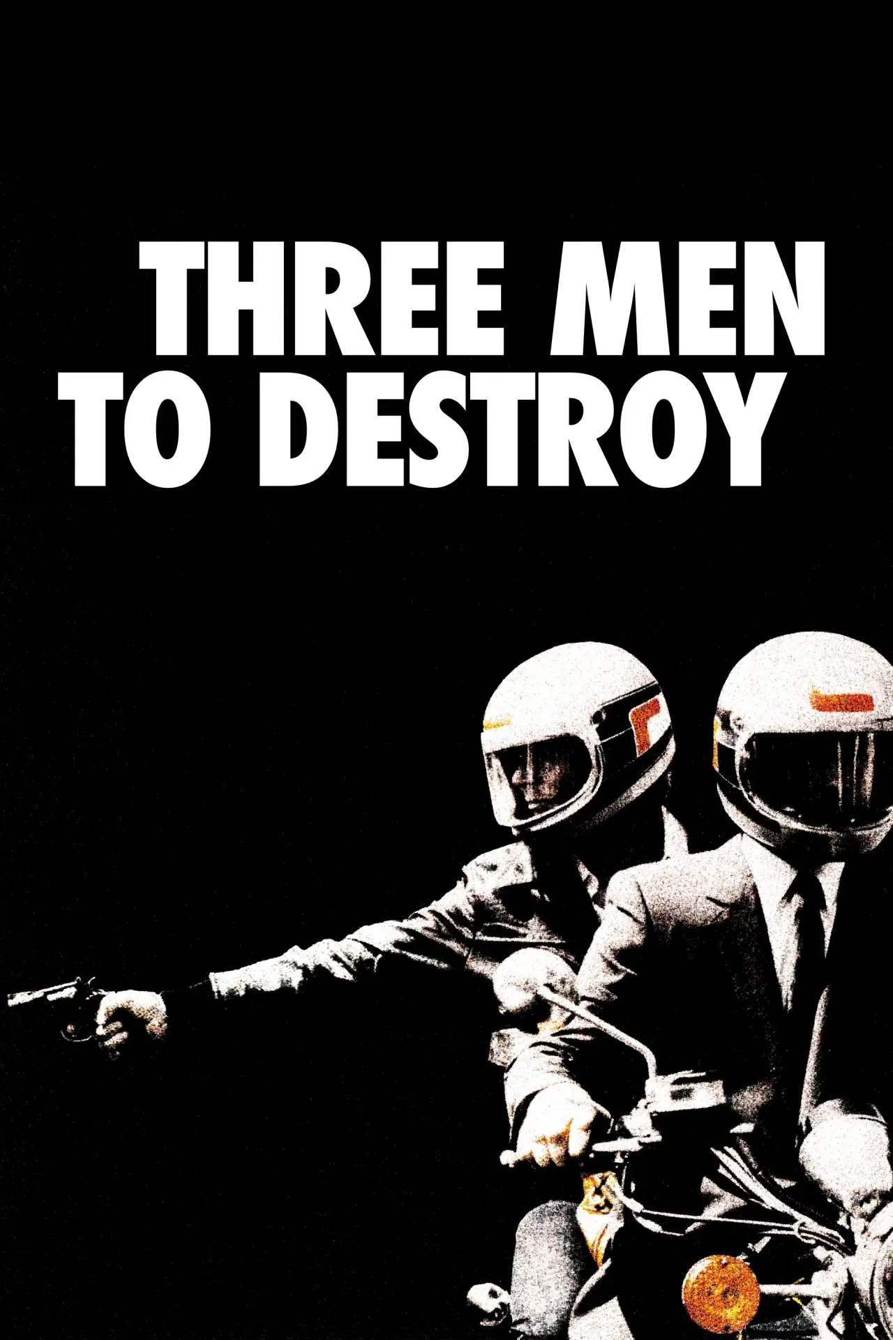 Movie poster "Three Men to Destroy"