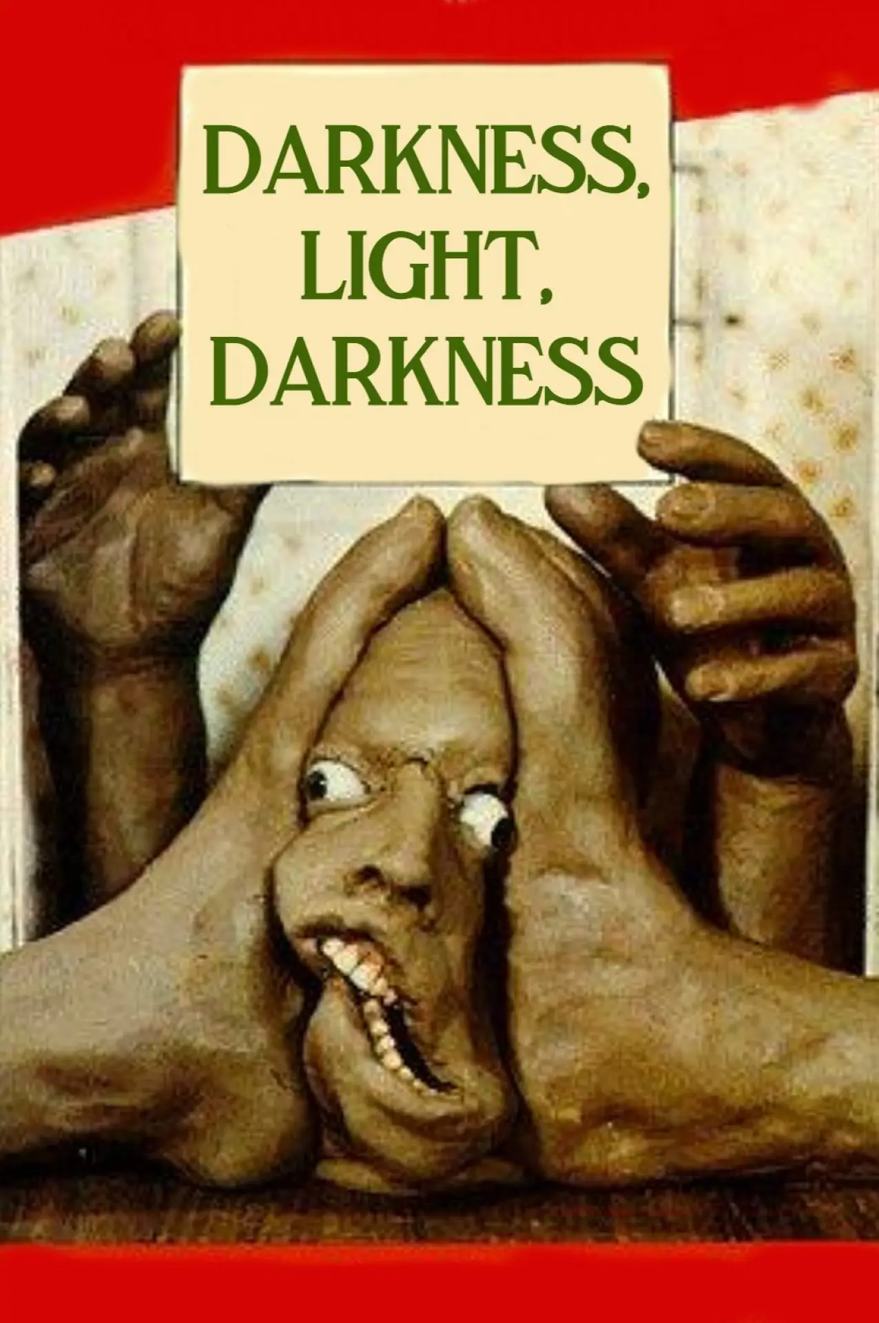 Movie poster "Darkness, Light, Darkness"
