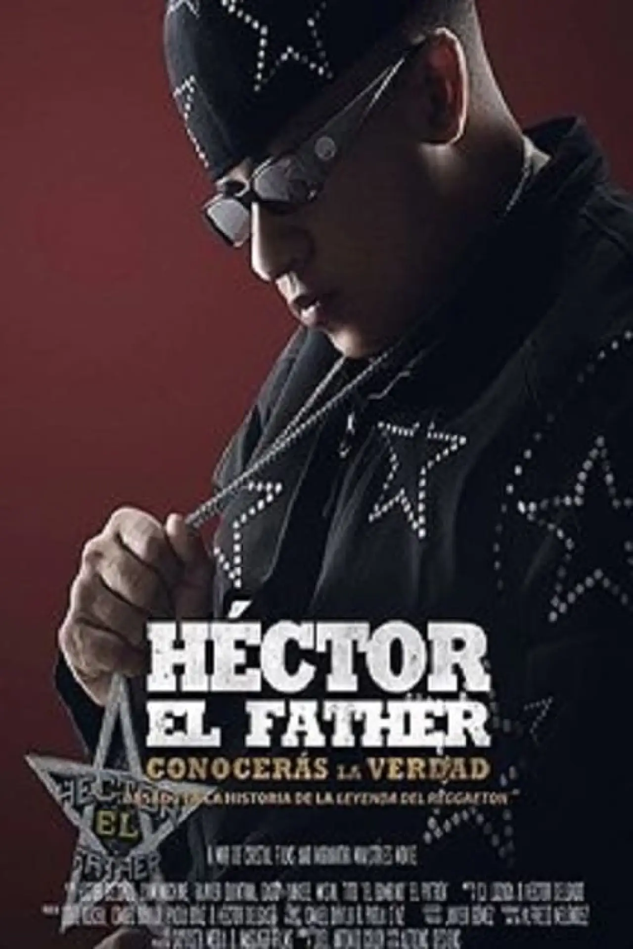Movie poster "Héctor el Father: Conocerás la verdad"