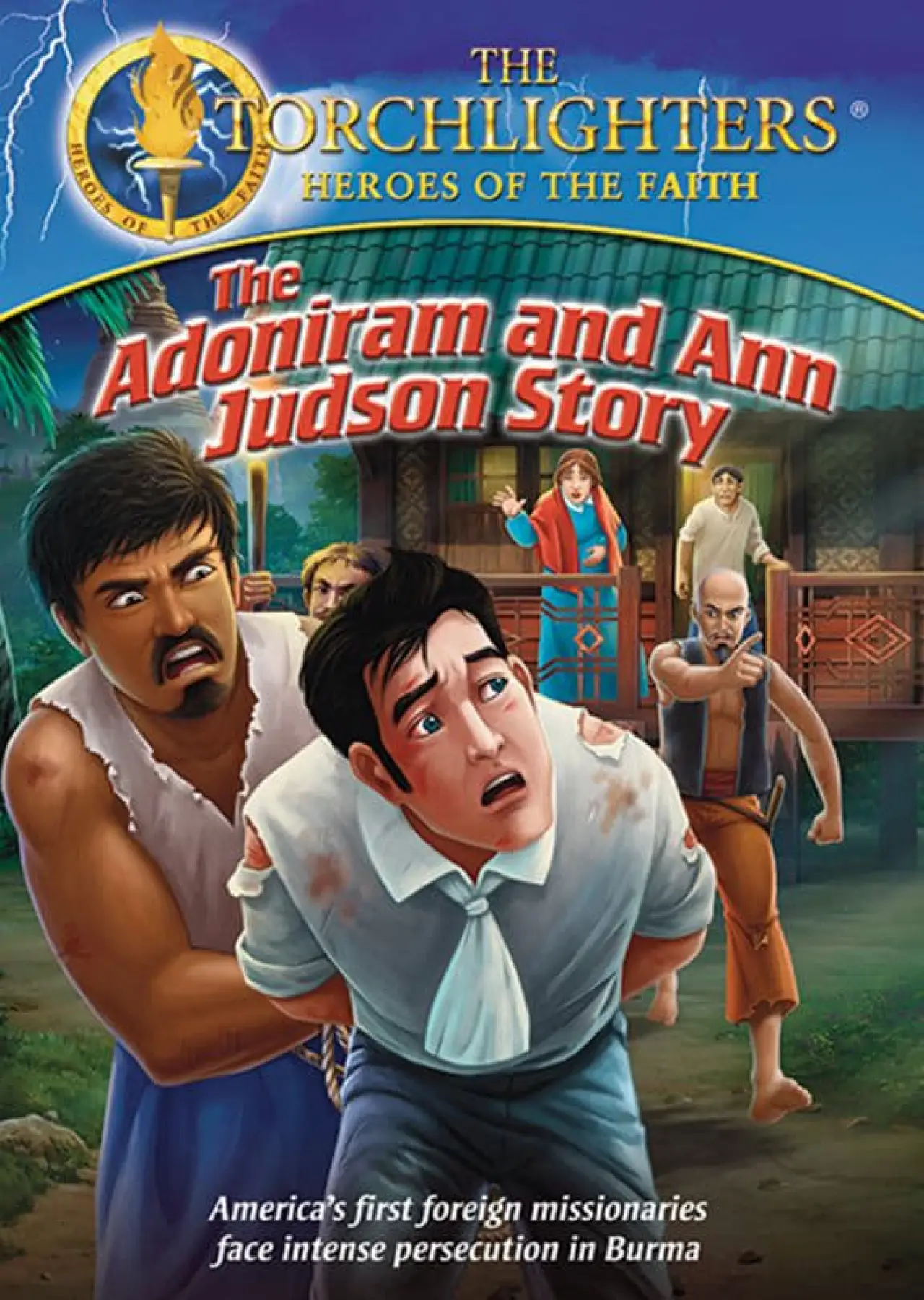 Movie poster "Torchlighters: The Adoniram and Ann Judson Story"
