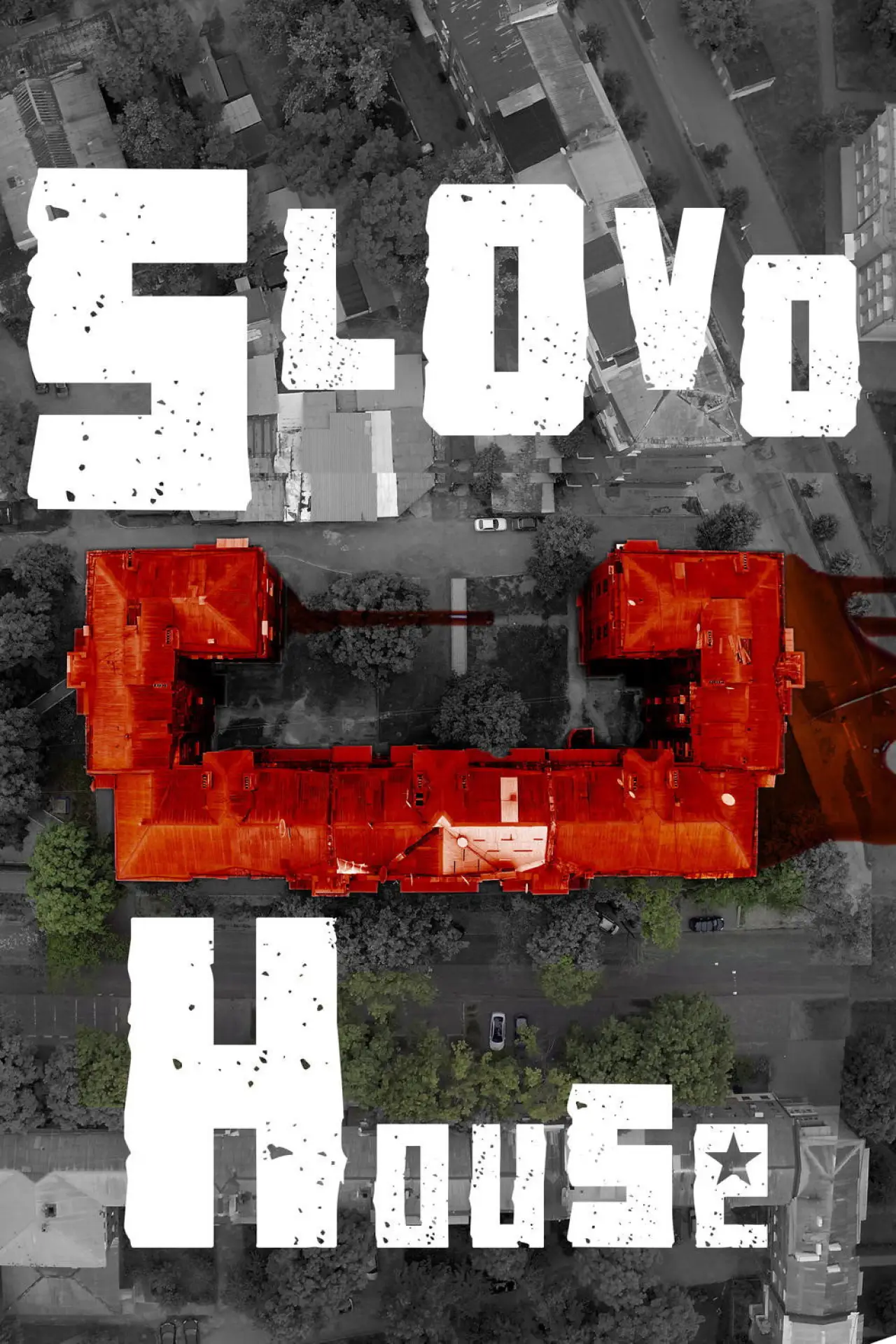 Movie poster "Slovo House"