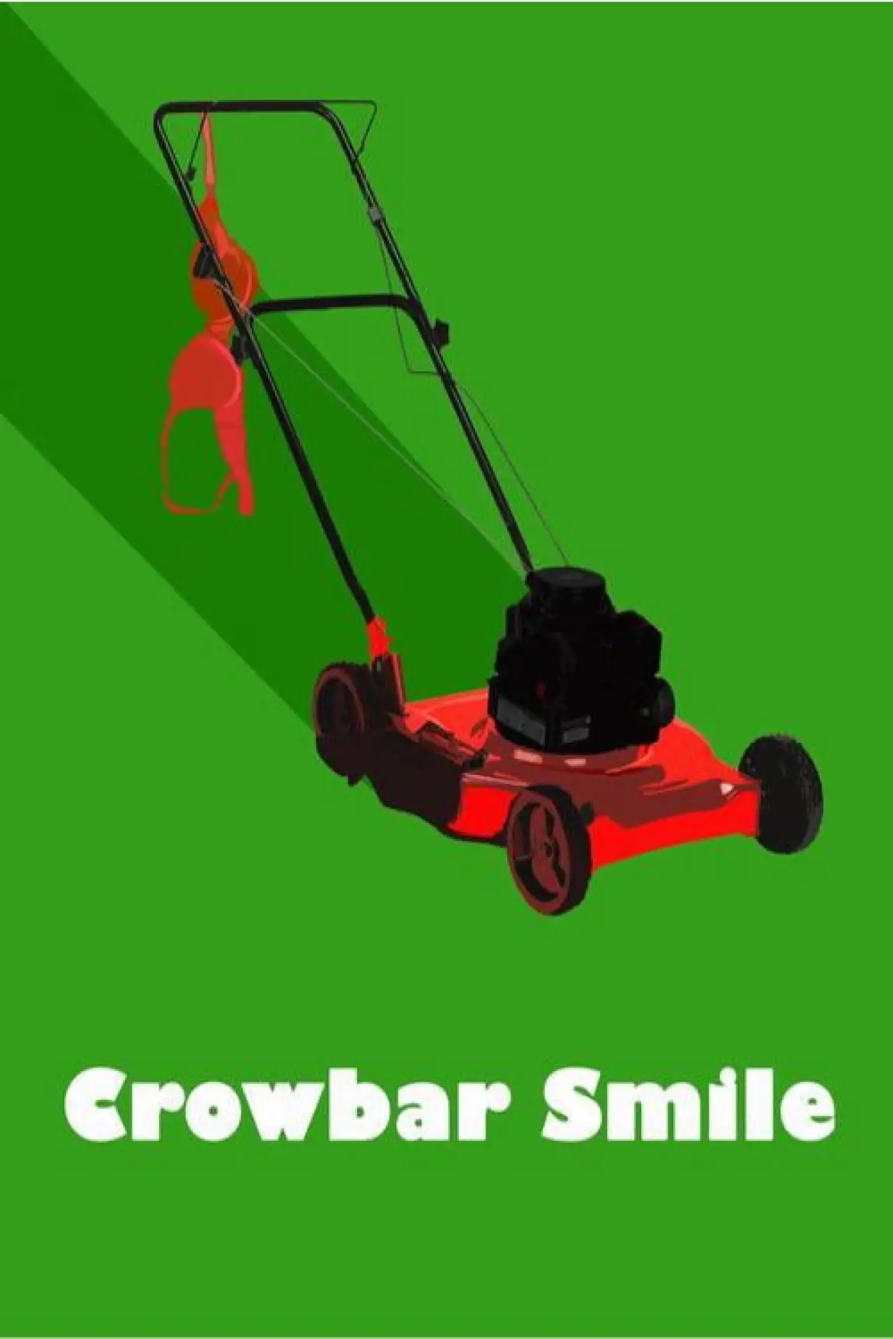 Movie poster "Crowbar Smile"