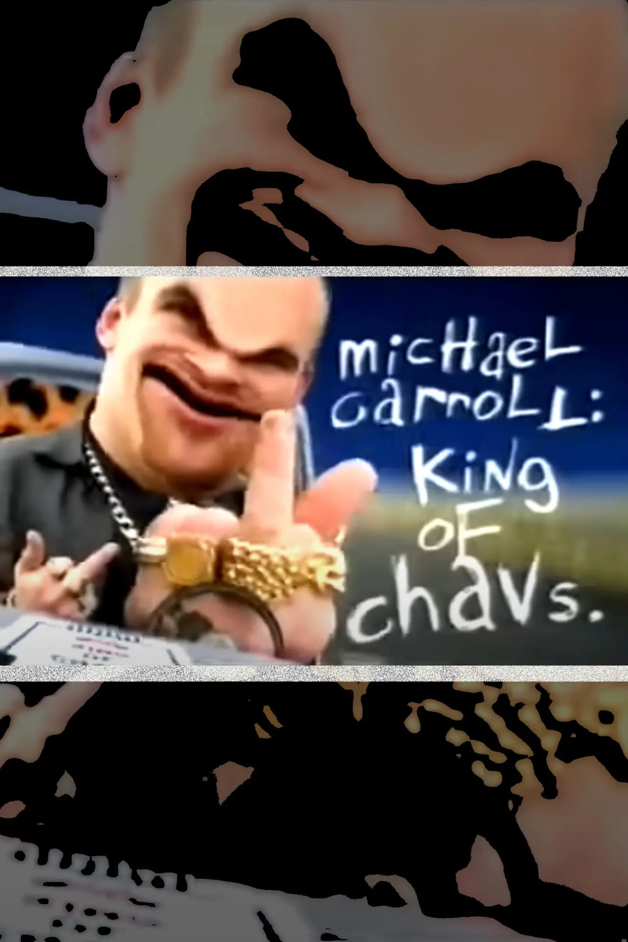 Movie poster "Michael Carroll: King of Chavs"