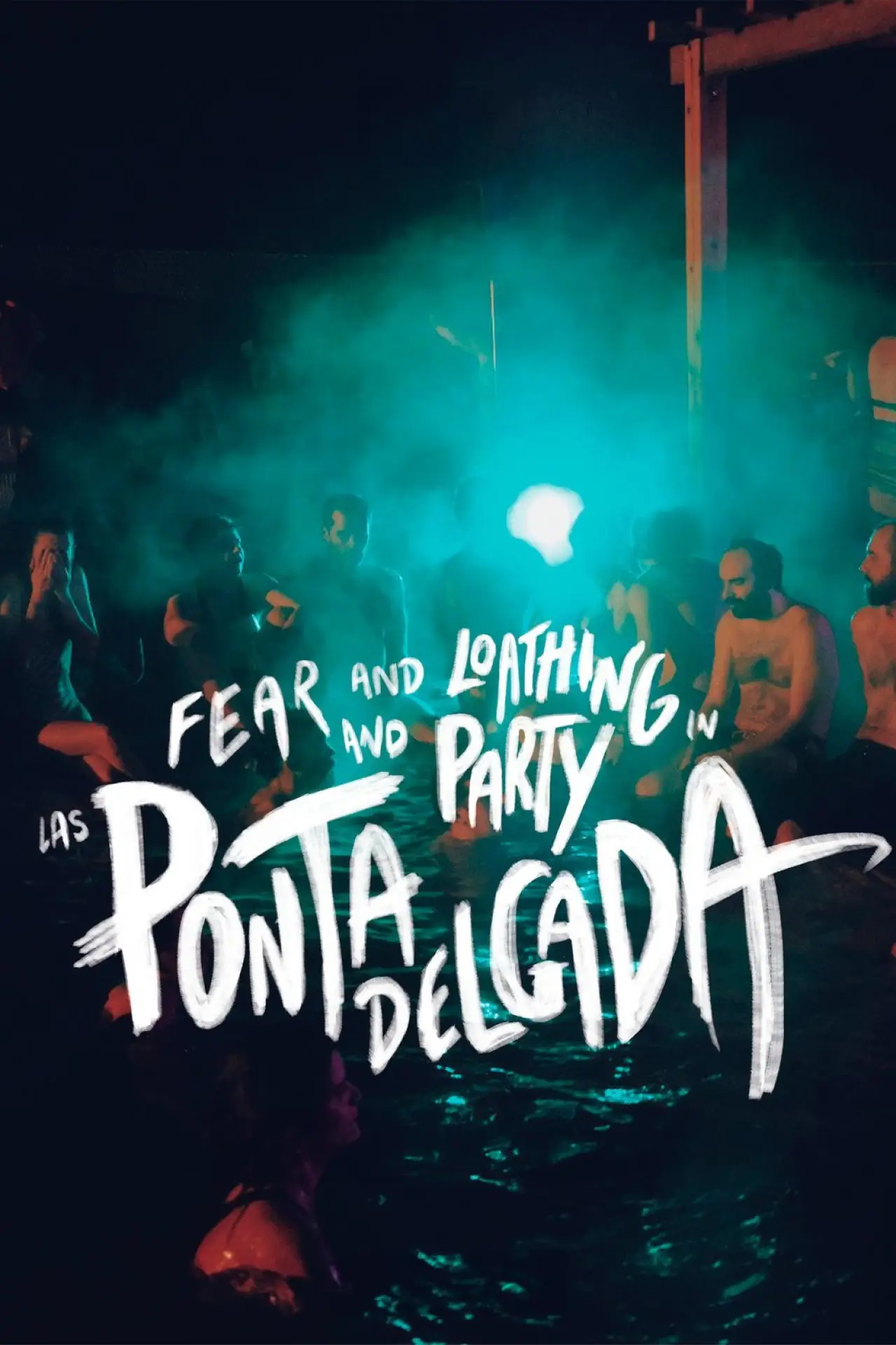 Movie poster "Fear and Loathing and Party in Las Ponta Delgada"