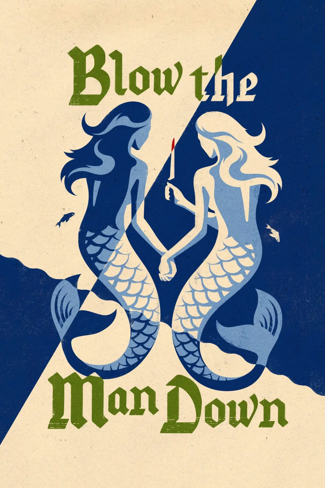 Movie poster "Blow the Man Down"