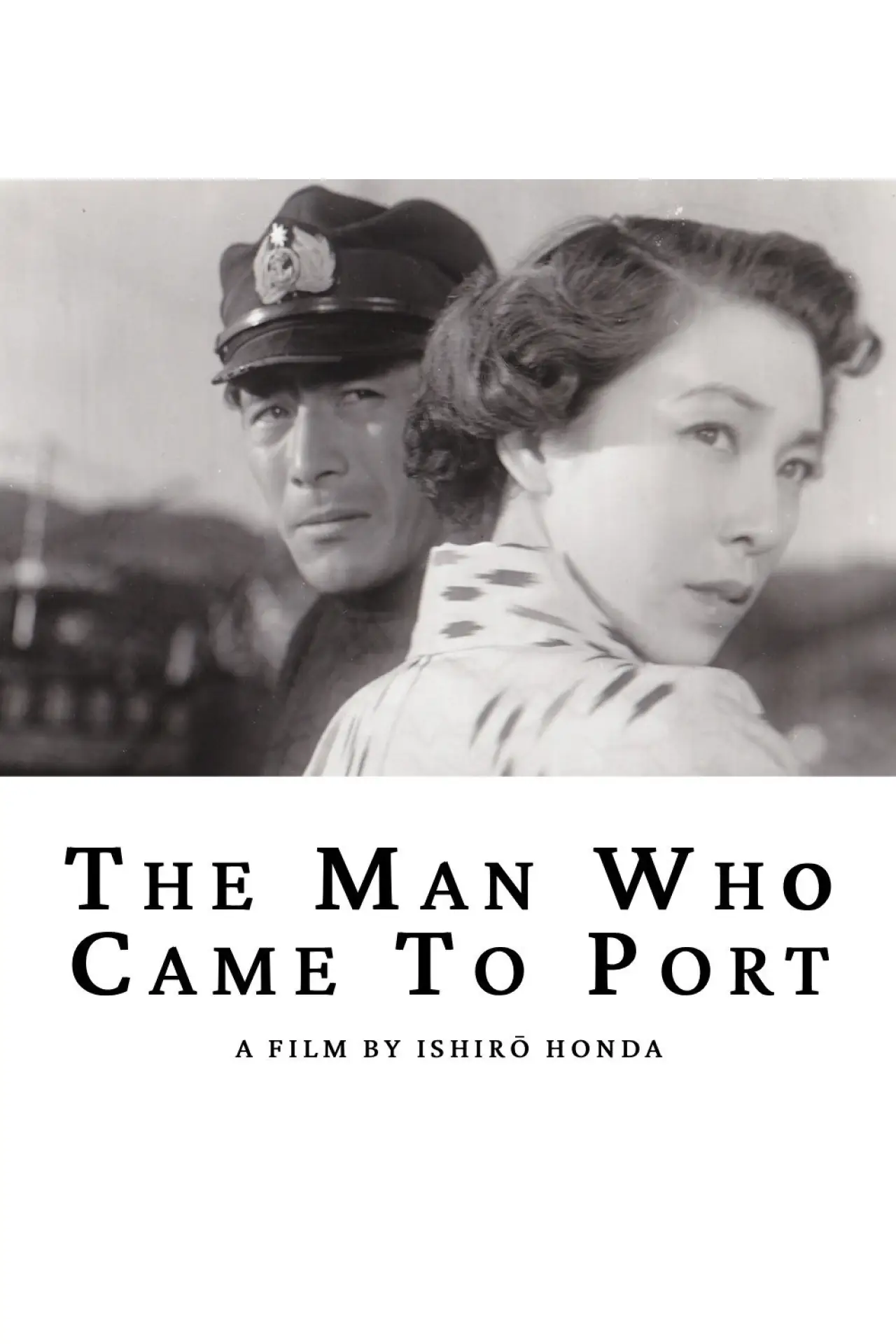 Movie poster "The Man Who Came to Port"