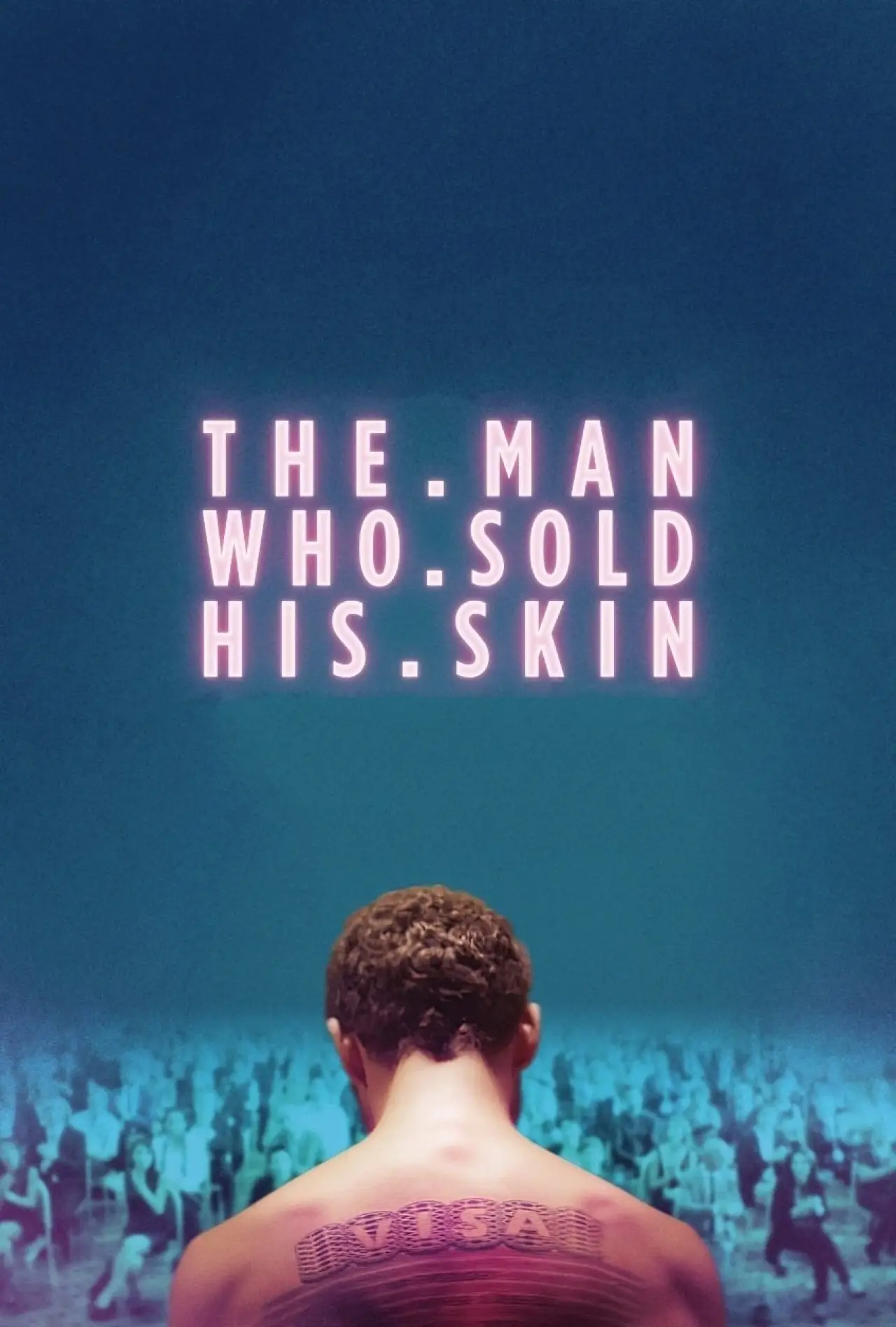 Movie poster "The Man Who Sold His Skin"