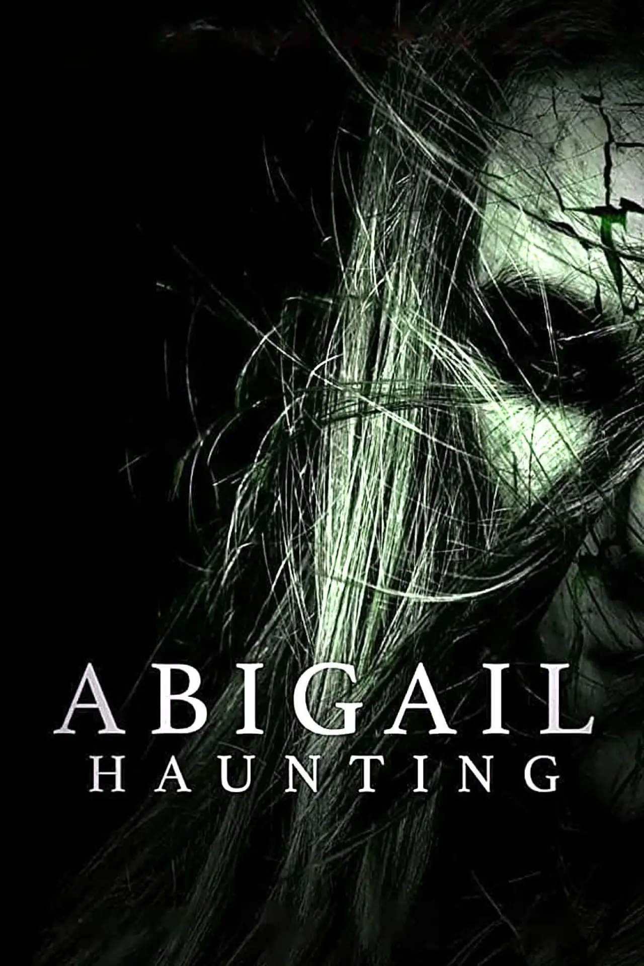 Movie poster "Abigail Haunting"