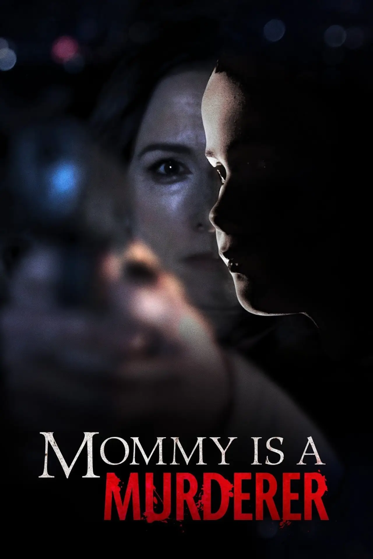 Movie poster "Mommy Is a Murderer"