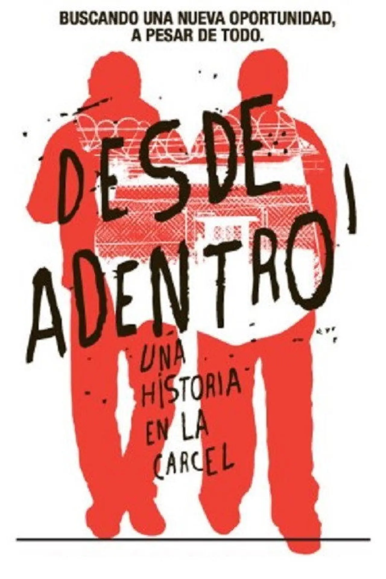 Movie poster "Desde adentro"
