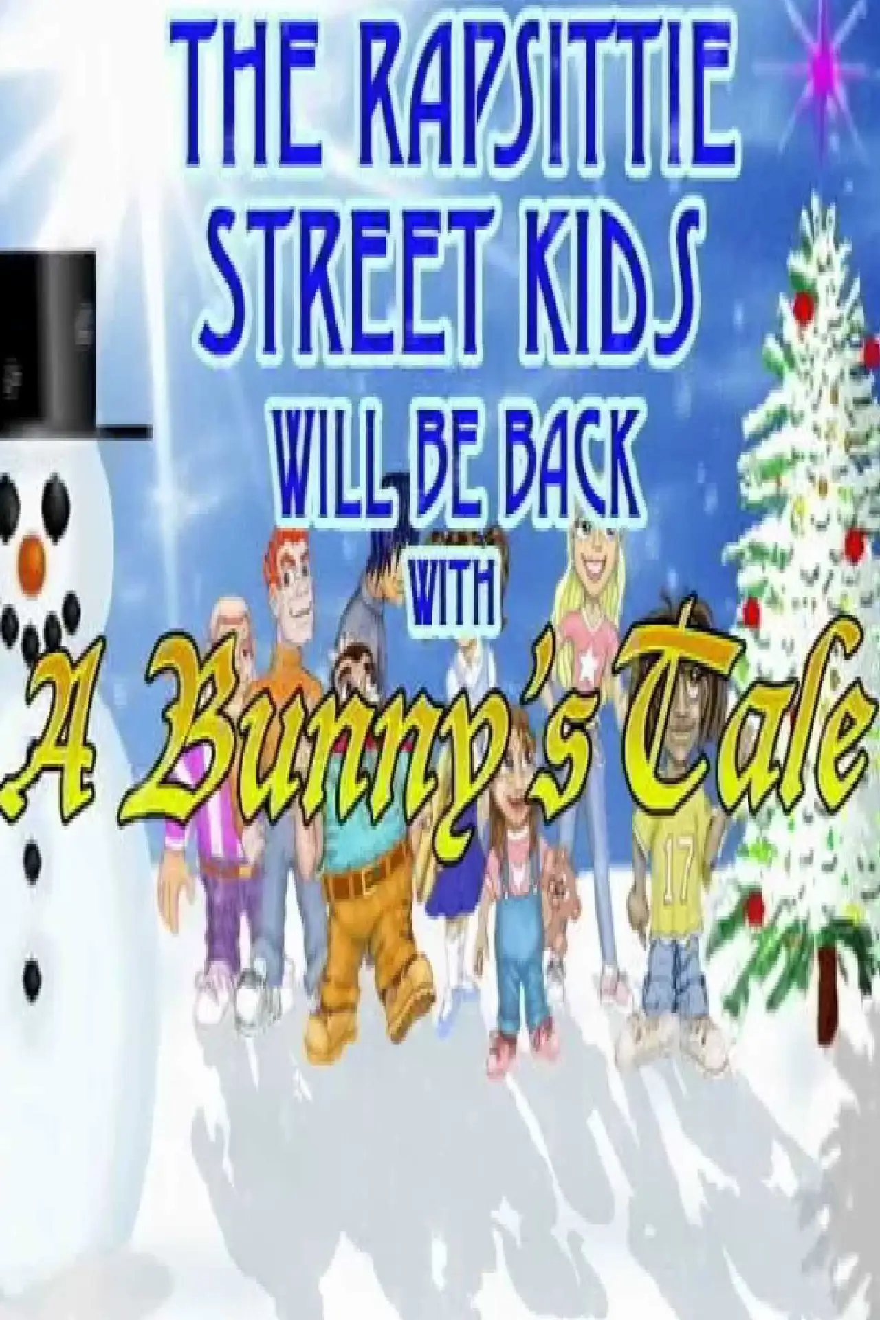 Movie poster "Rapsittie Street Kids: A Bunny