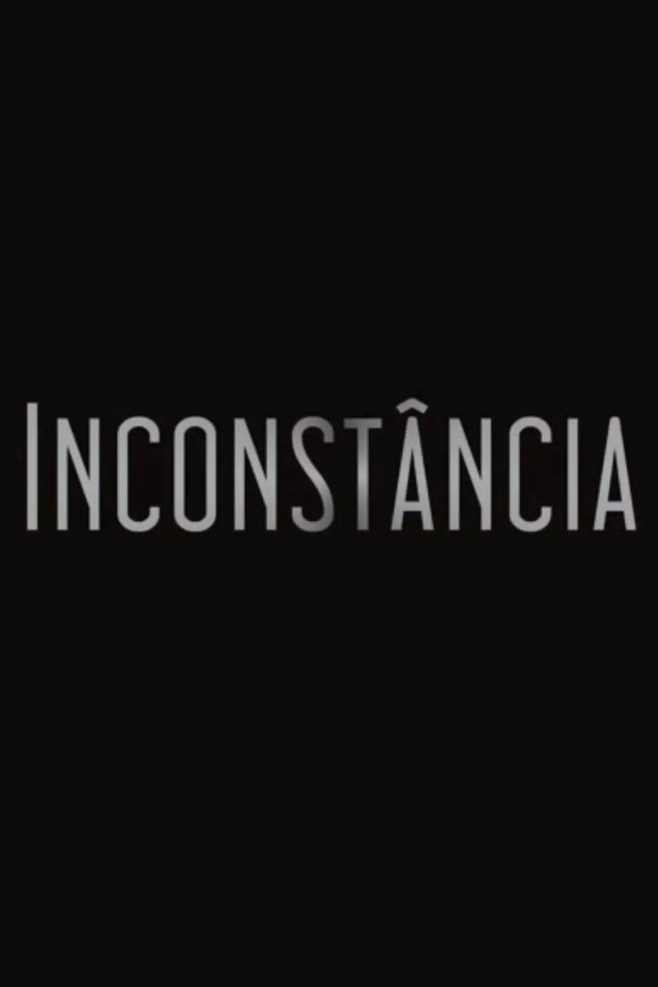 Movie poster "Inconstância"