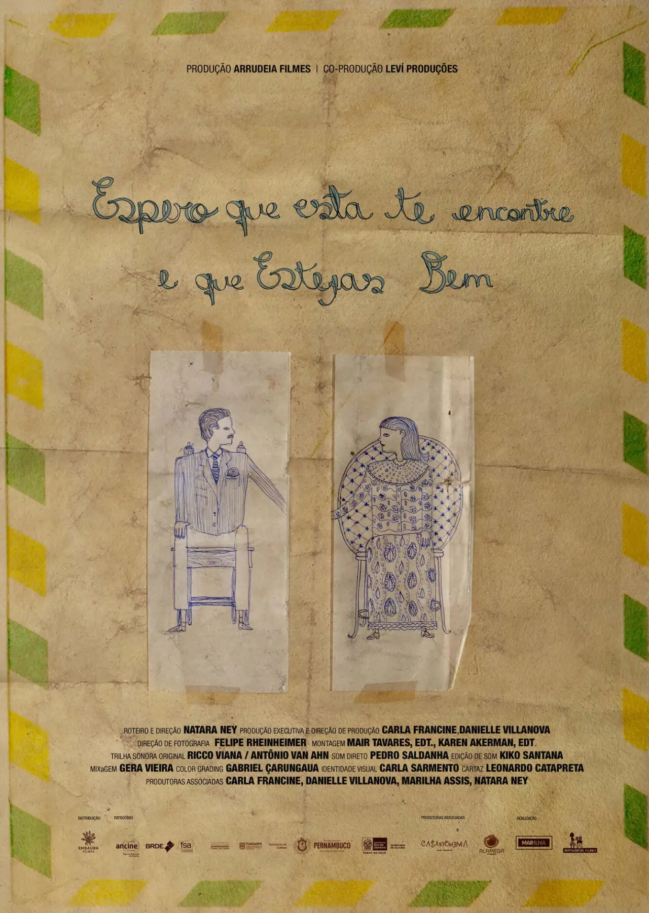 Movie poster "Espero que Esta te Encontre e que Estejas Bem"