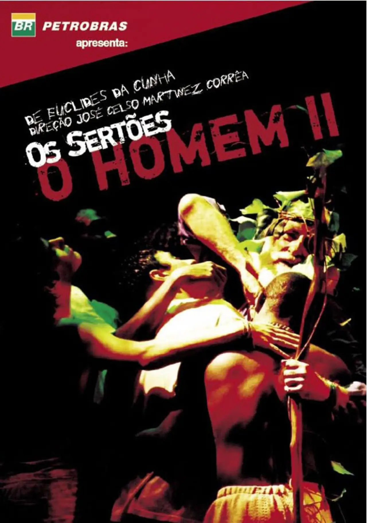 Movie poster "Os Sertões: O Homem II — da Re-volta ao Trans-homem"