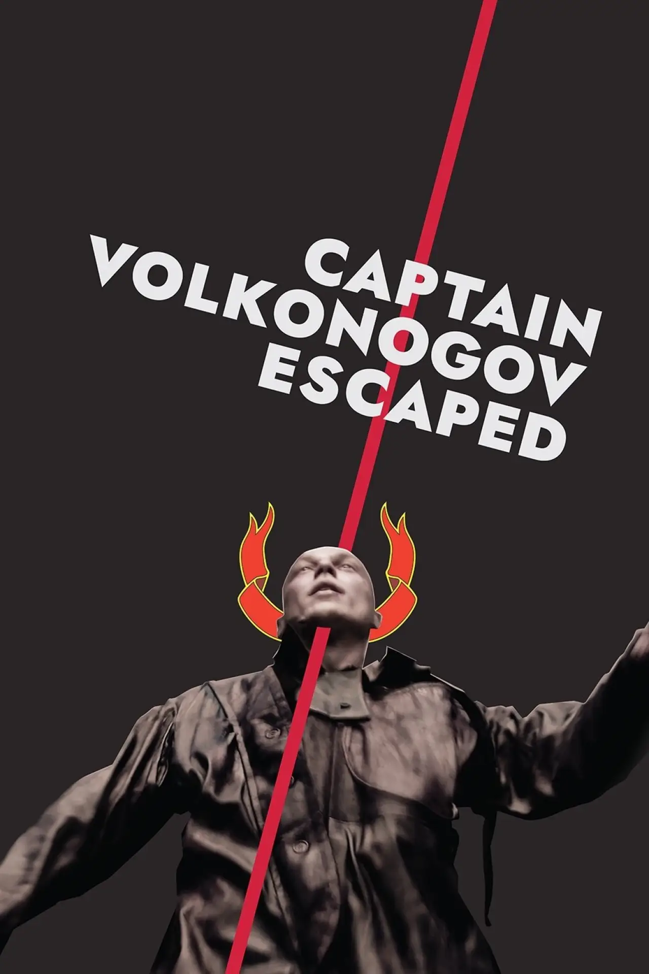 Movie poster "Captain Volkonogov Escaped"