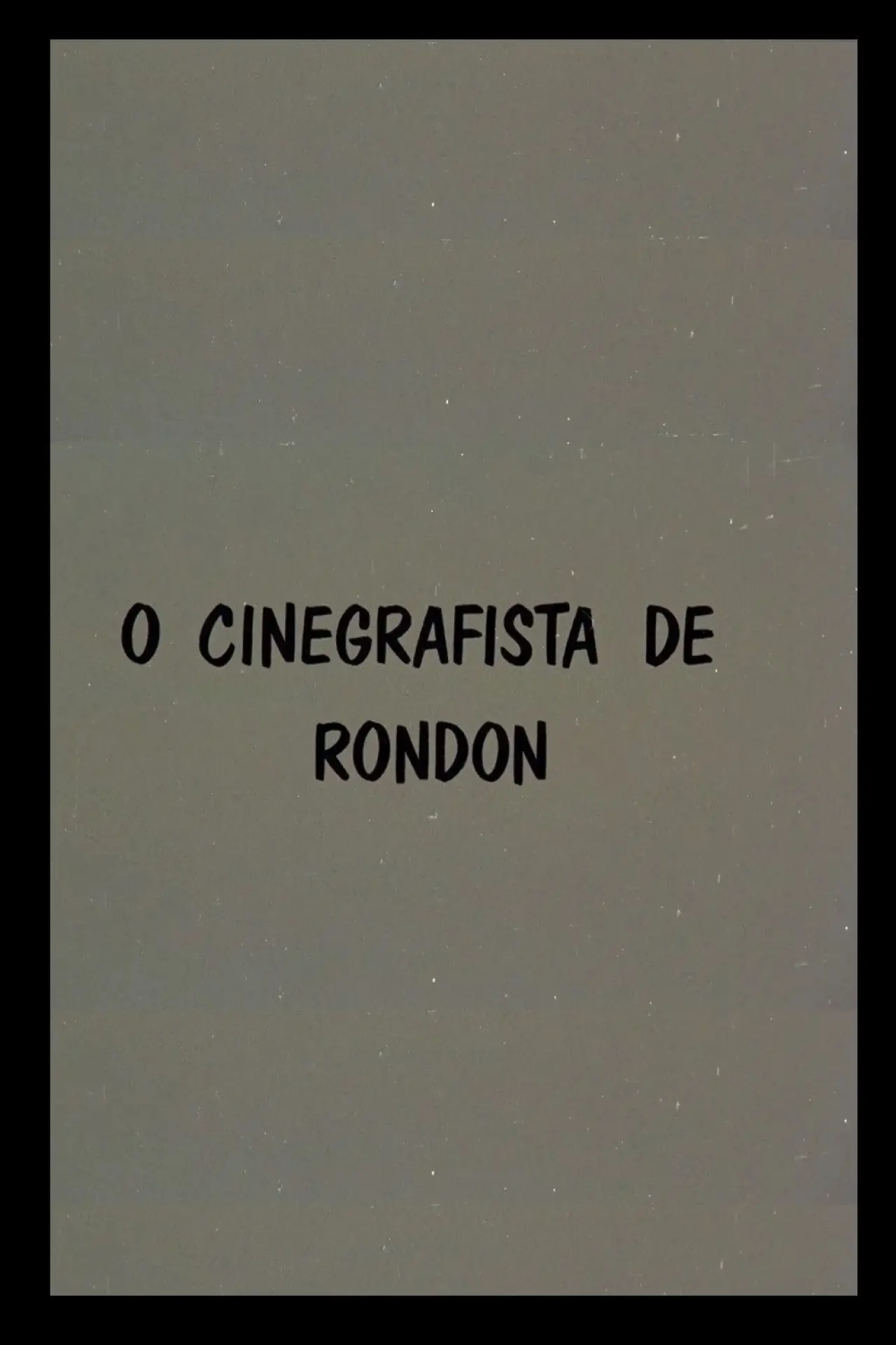Movie poster "O Cinegrafista de Rondon"
