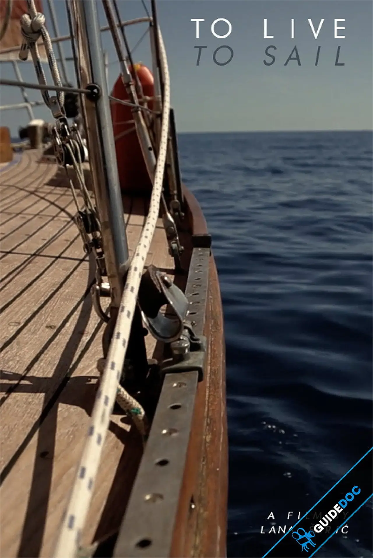 Movie poster "To Live To Sail"