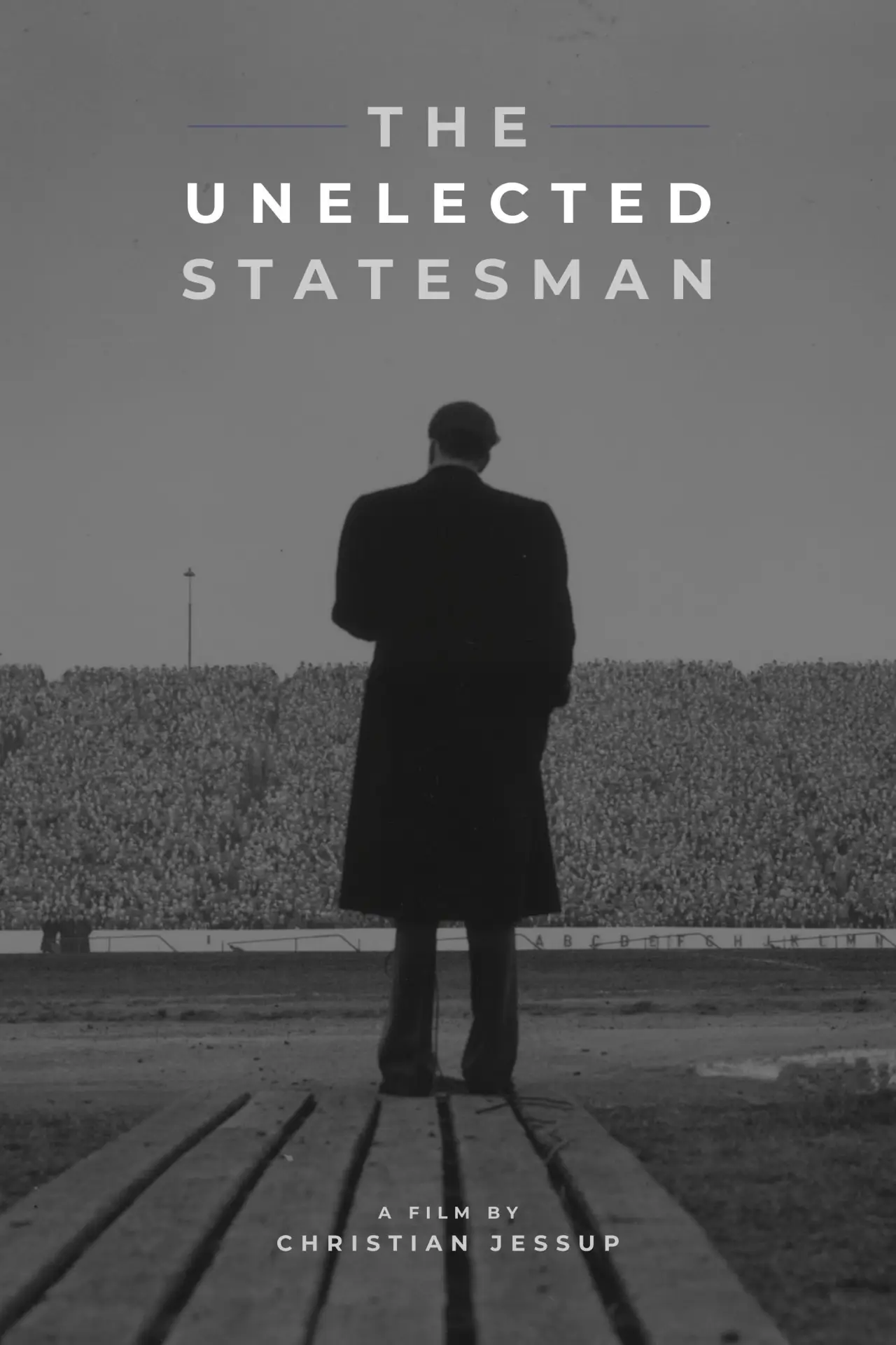 Movie poster "The Unelected Statesman"