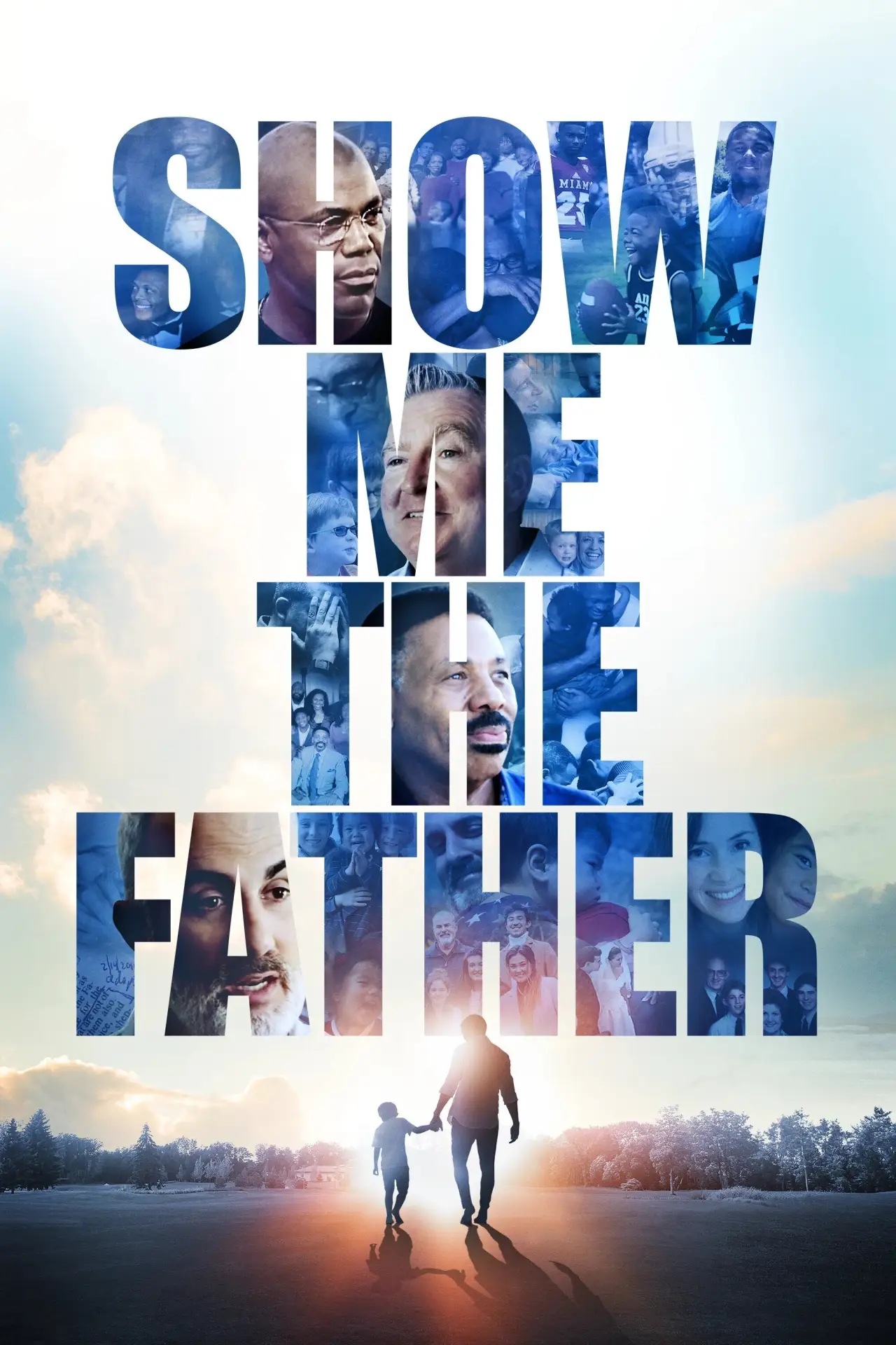 Movie poster "Show Me the Father"