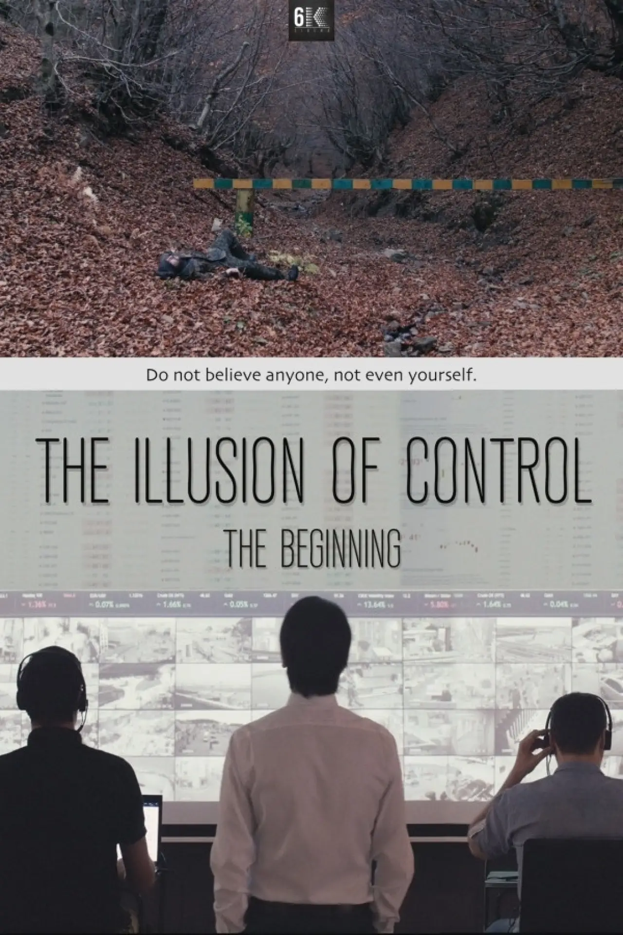 Movie poster "The Illusion of Control: The Beginning"