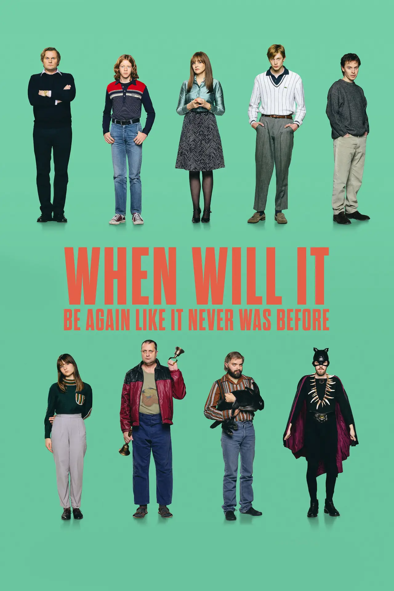 Movie poster "When Will It Be Again Like It Never Was Before"