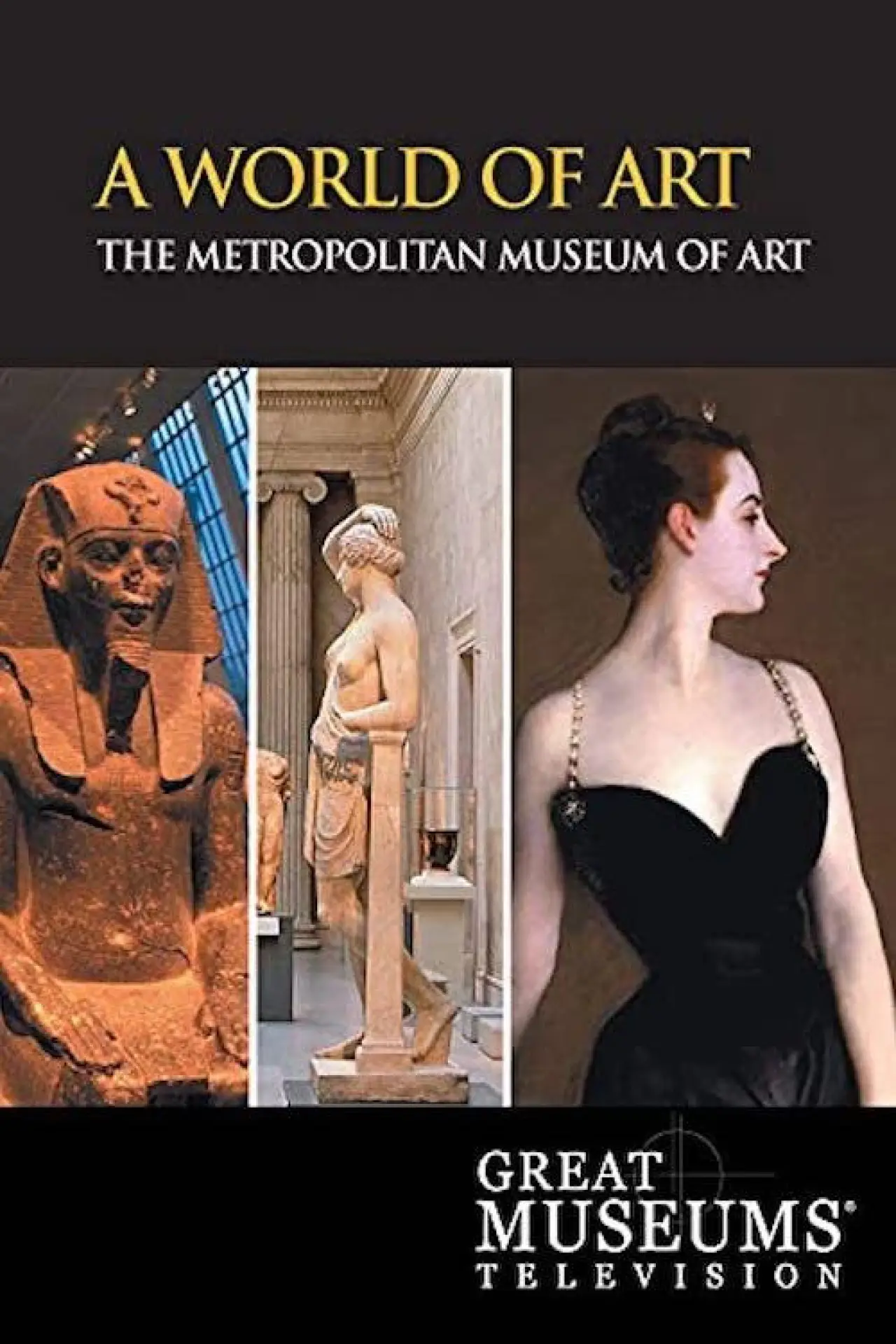 Movie poster "A World of Art: The Metropolitan Museum of Art"